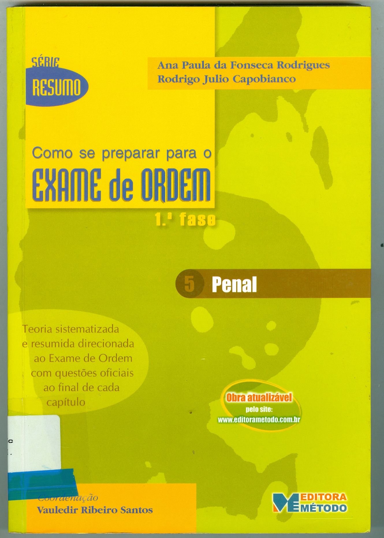 COMO SE PREPARAR PARA O EXAME DE ORDEM: 1º FASE: PENAL