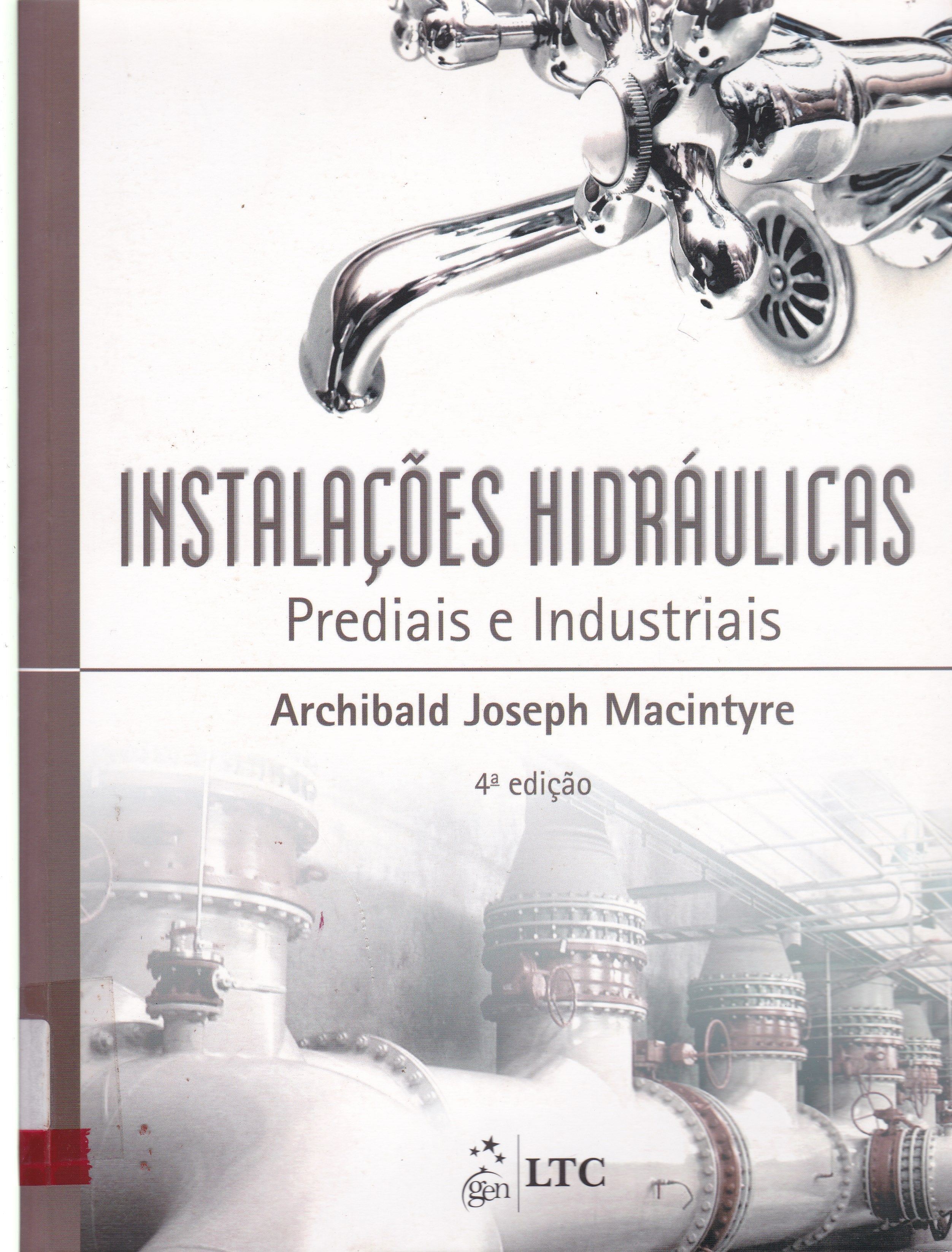 INSTALAÇÕES HIDRÁULICAS: PREDIAIS E INDUSTRIAIS