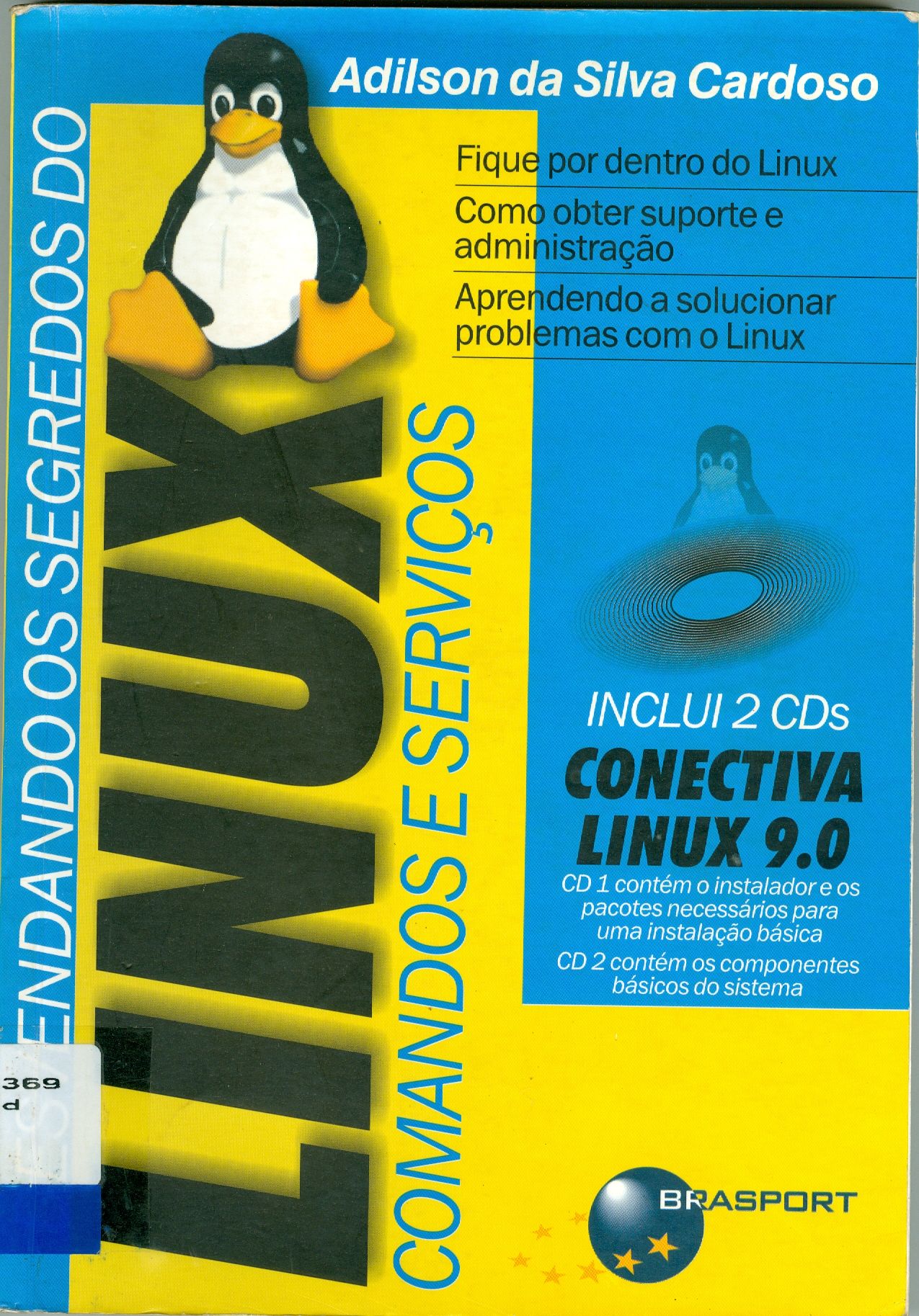 DESVENDANDO OS SEGREDOS DO LINUX: COMANDOS E SERVIÇOS