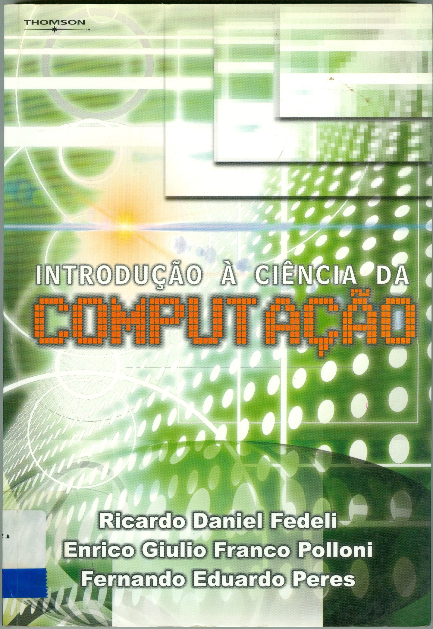INTRODUÇÃO À CIÊNCIA DA COMPUTAÇÃO