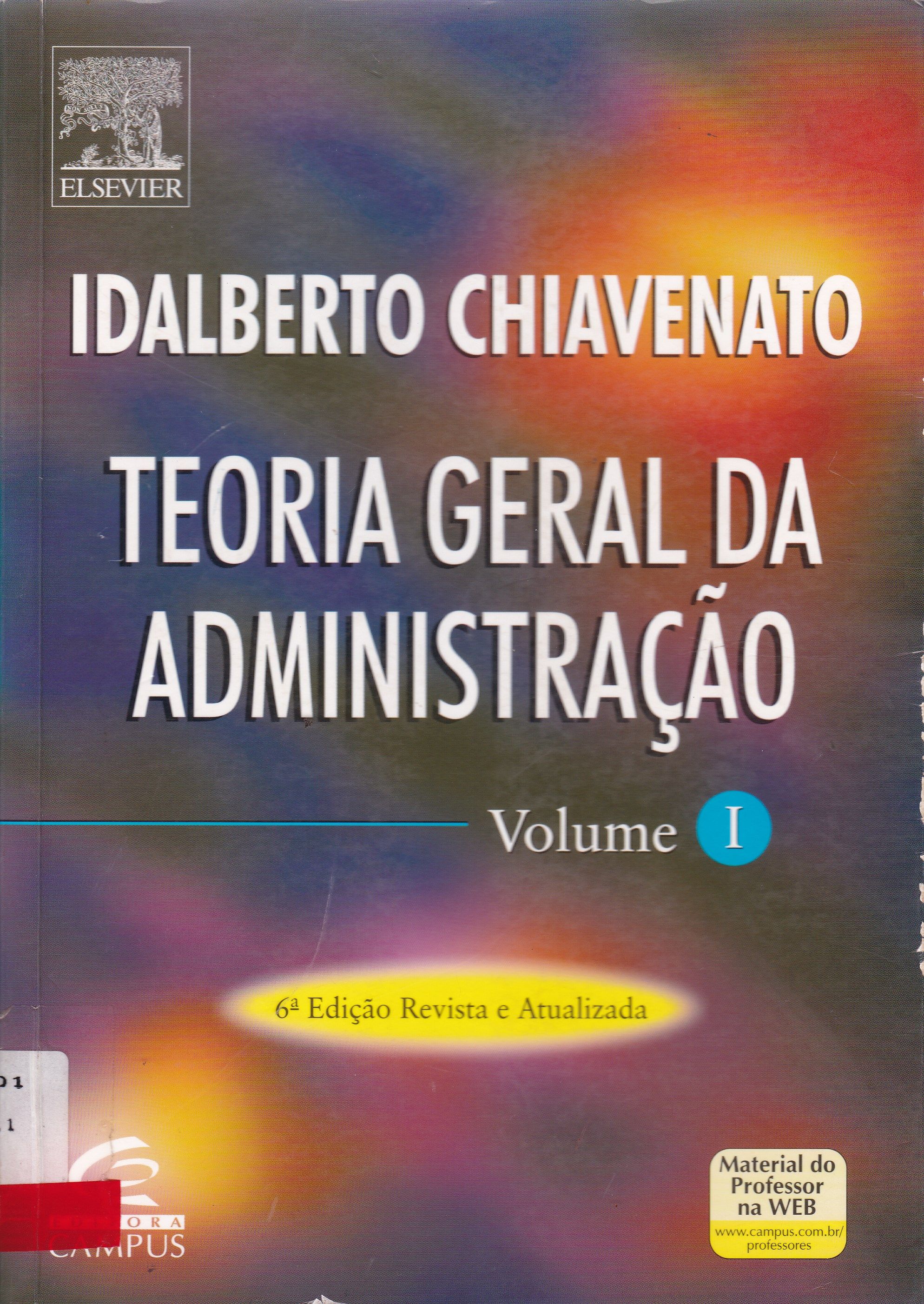 TEORIA GERAL DA ADMINISTRAÇÃO - V. 1