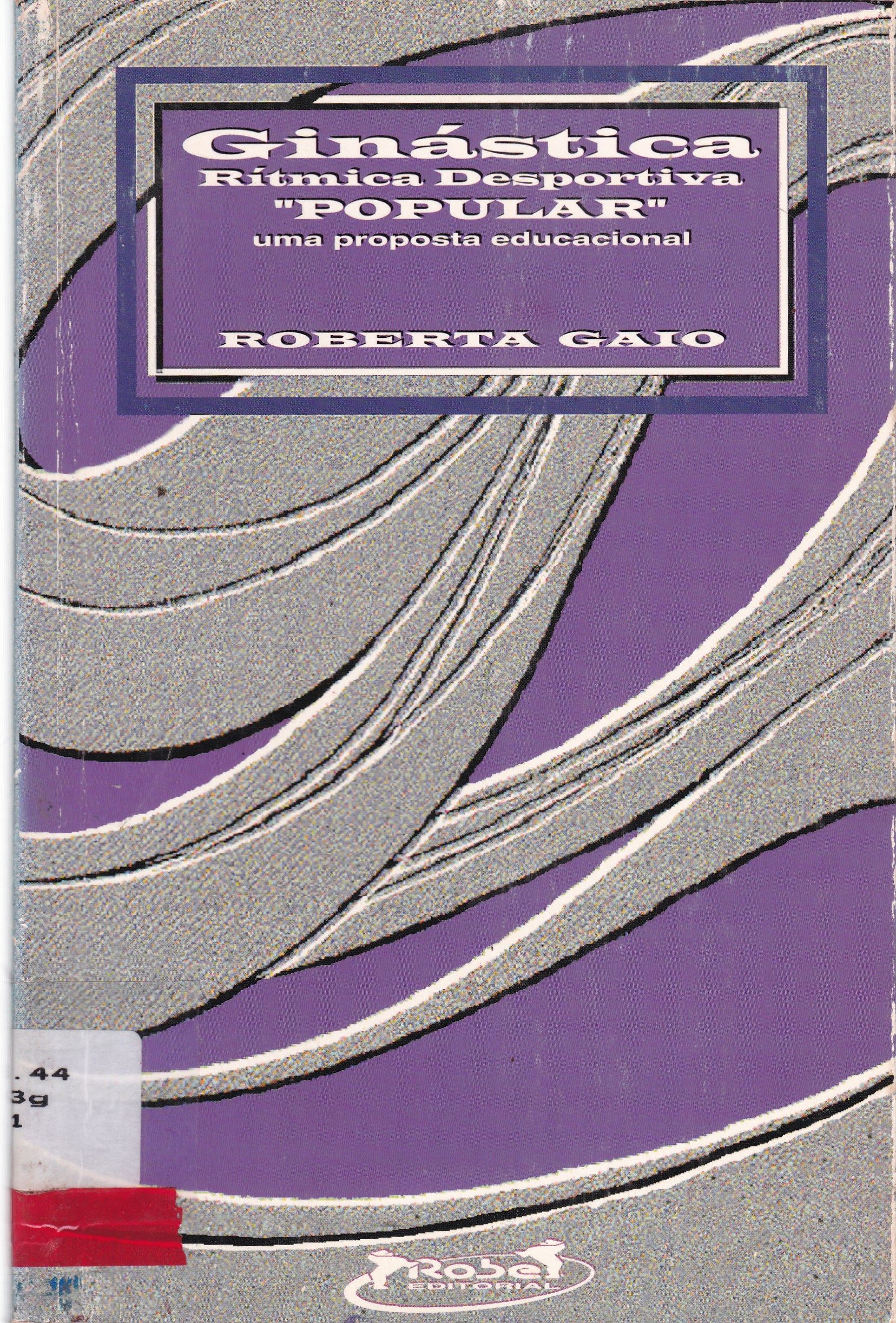 GINÁSTICA RÍTMICA DESPORTIVA POPULAR: UMA PROPOSTA EDUCACIONAL