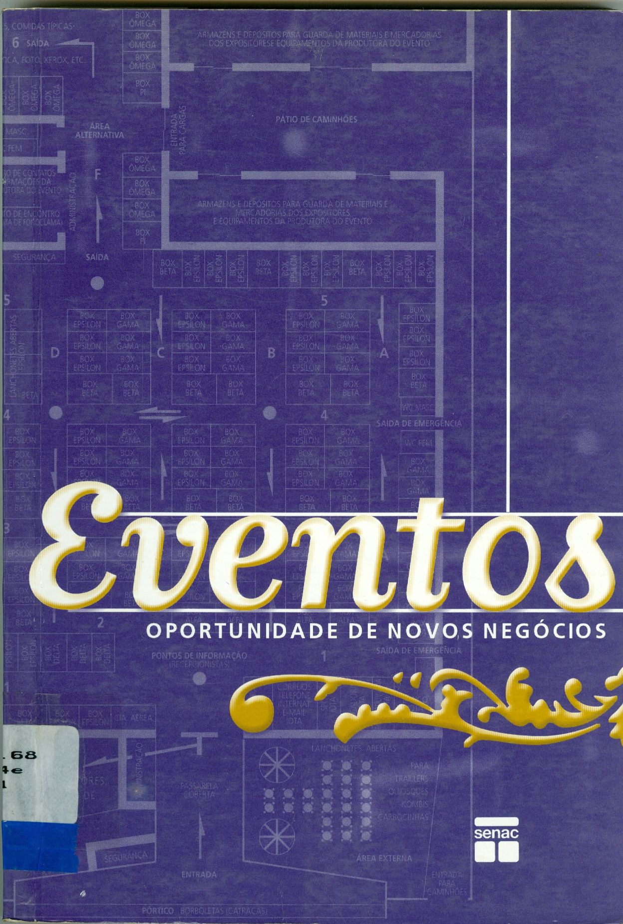 EVENTOS: OPORTUNIDADE DE NOVOS NEGÓCIOS