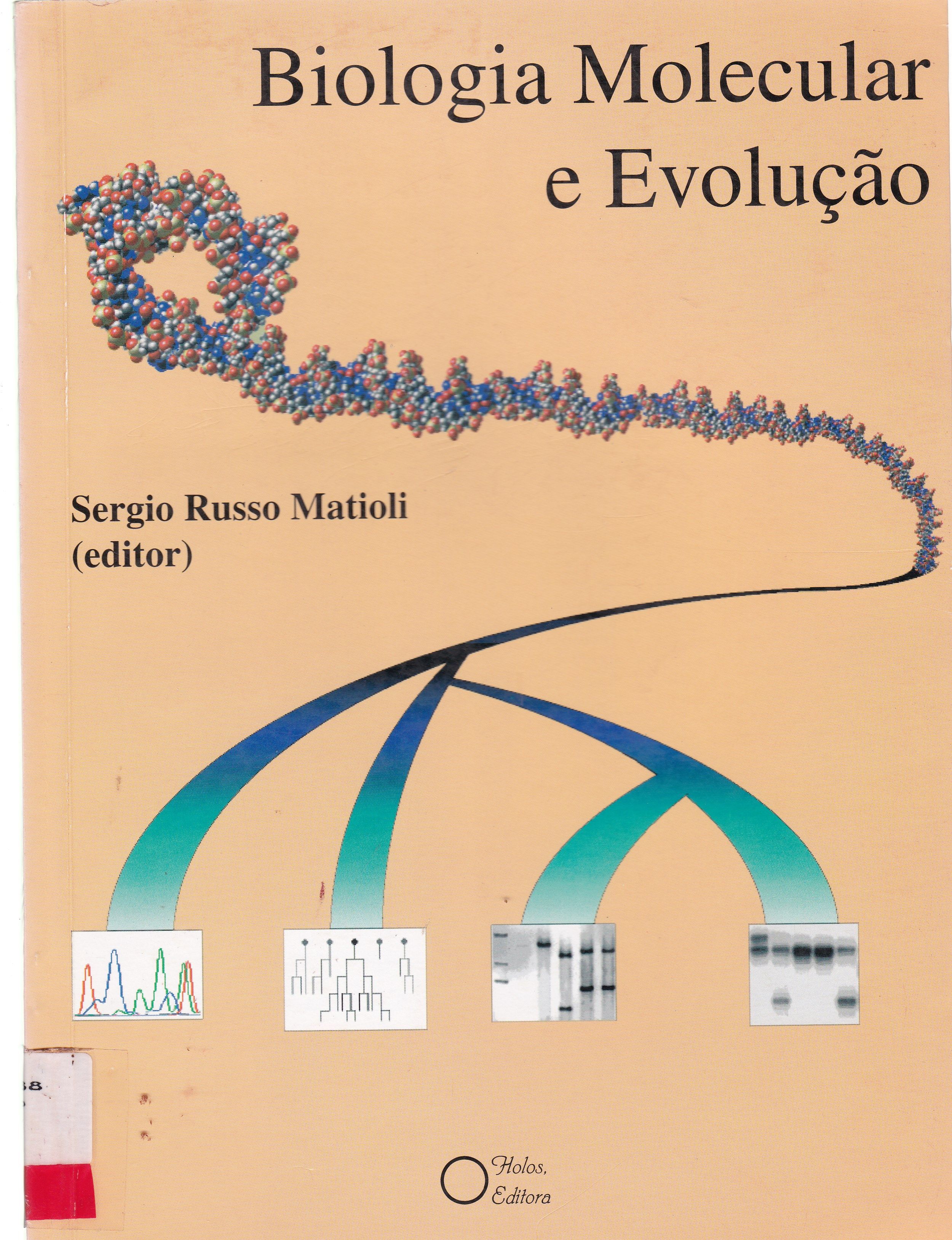 BIOLOGIA MOLECULAR E EVOLUÇÃO