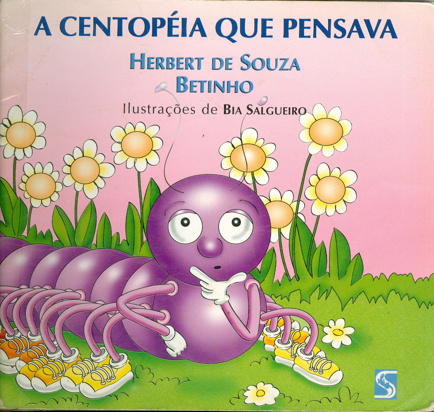 A CENTOPÉIA QUE PENSAVA