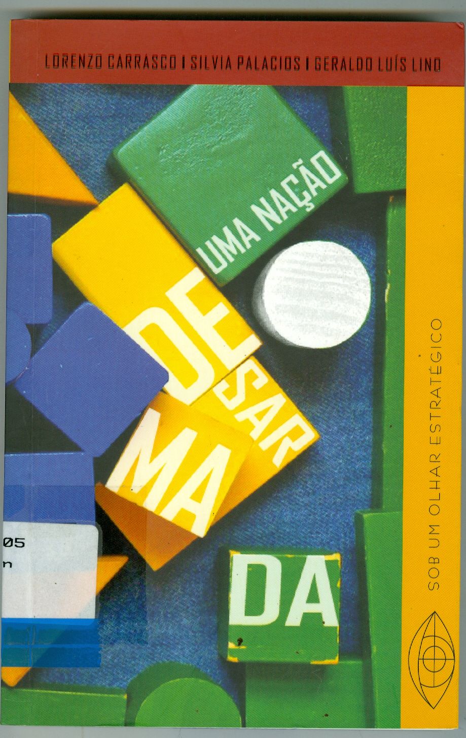 NAÇÃO DESARMADA, UMA