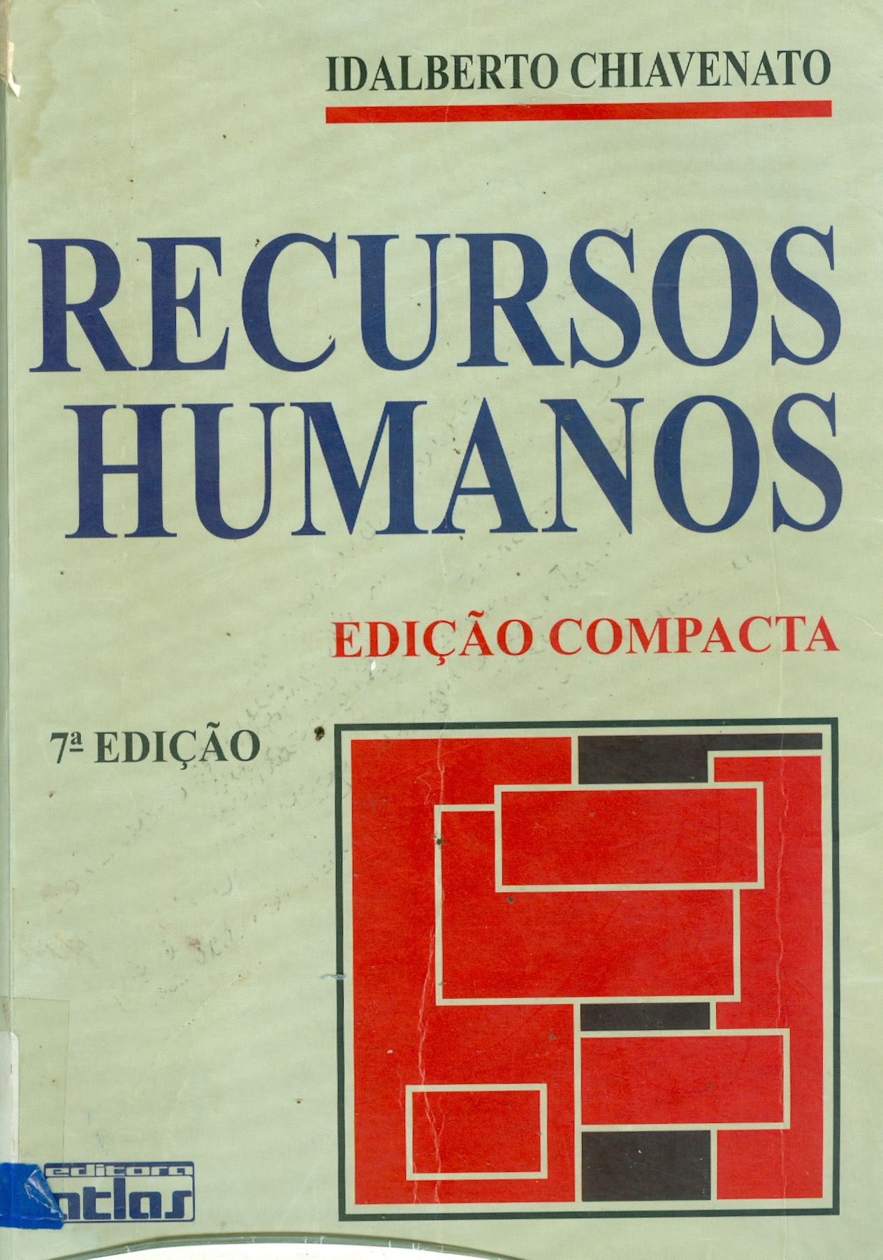 RECURSOS HUMANOS: EDIÇÃO COMPACTA 