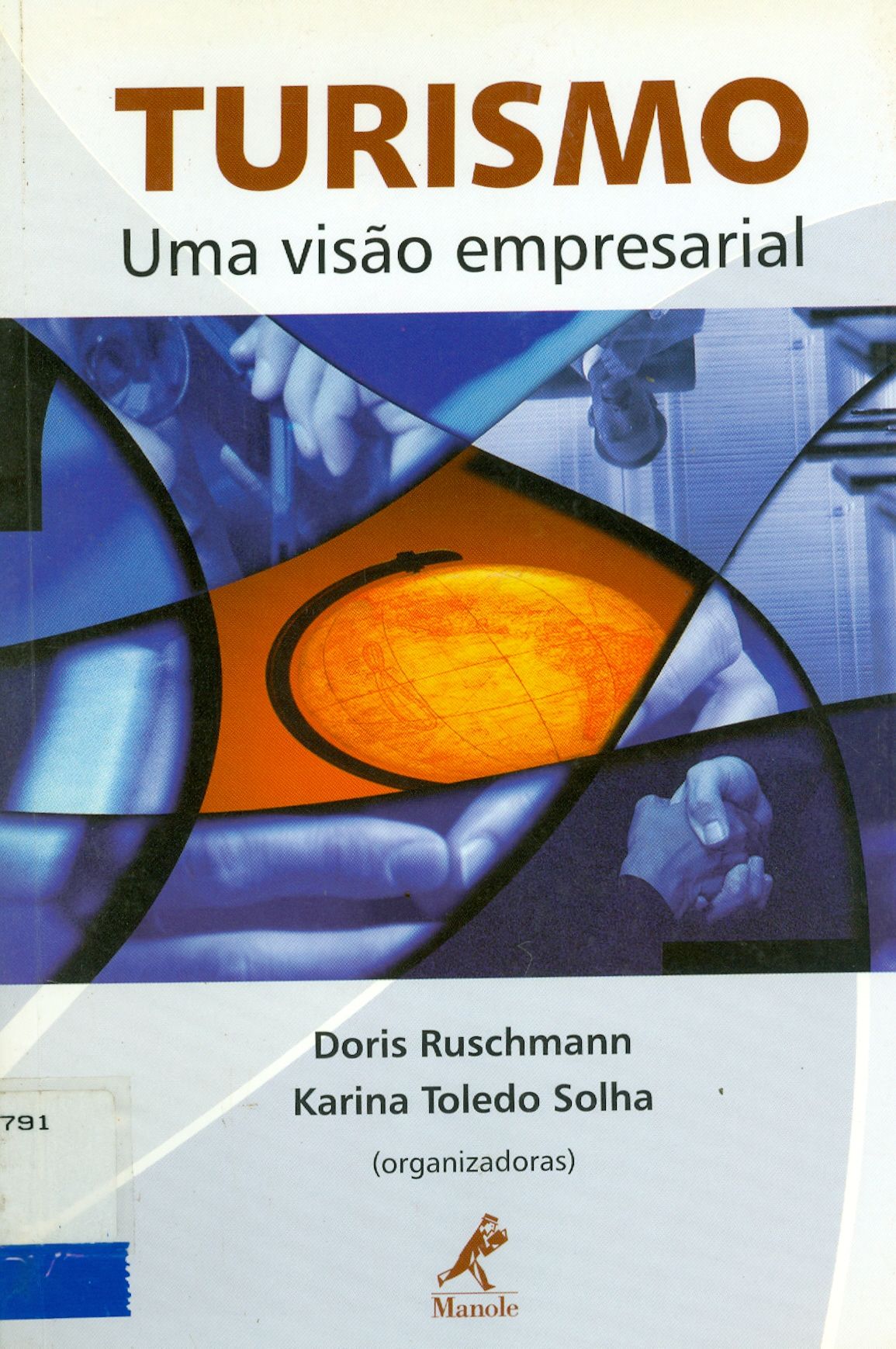 TURISMO: UMA VISÃO EMPRESARIAL