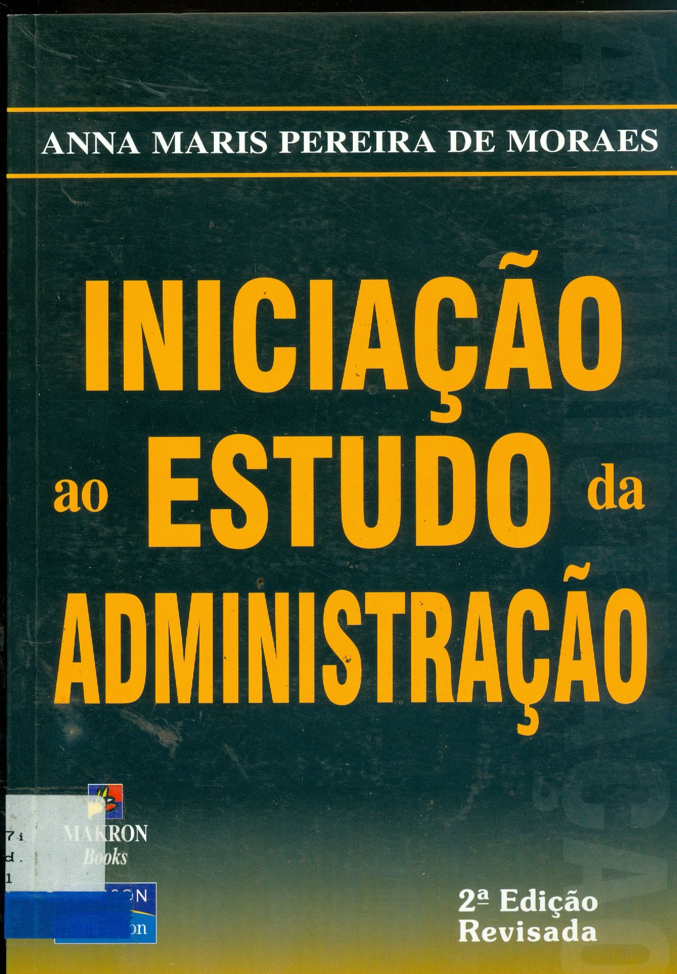 INICIAÇÃO AO ESTUDO DA ADMINISTRAÇÃO 