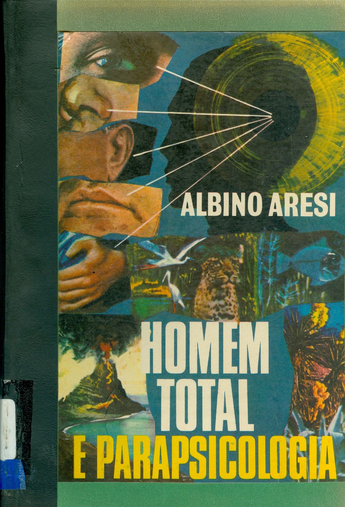 HOMEM TOTAL E PARAPSICOLOGIA 