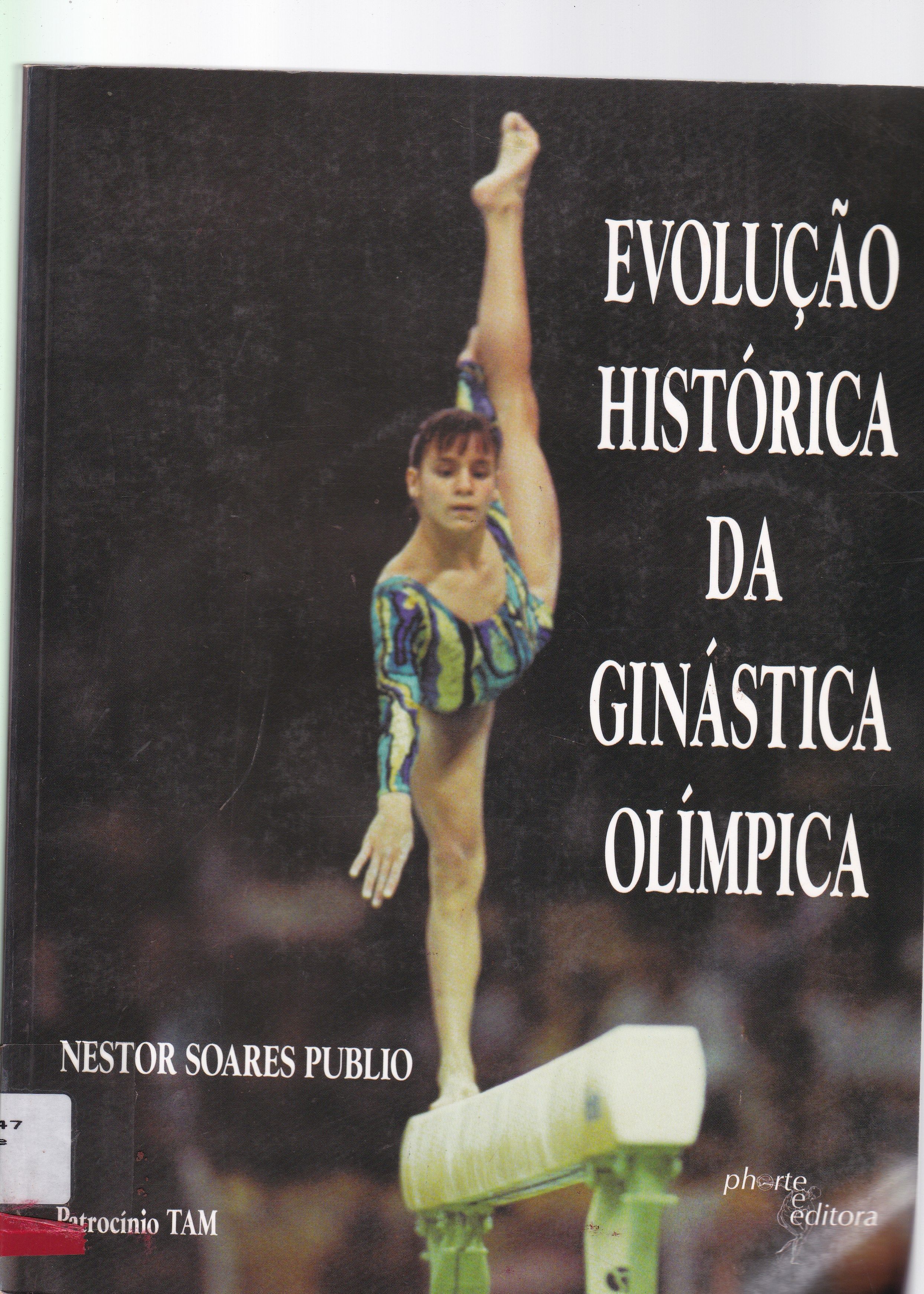 EVOLUÇÃO HISTÓRICA DA GINÁSTICA OLÍMPICA 