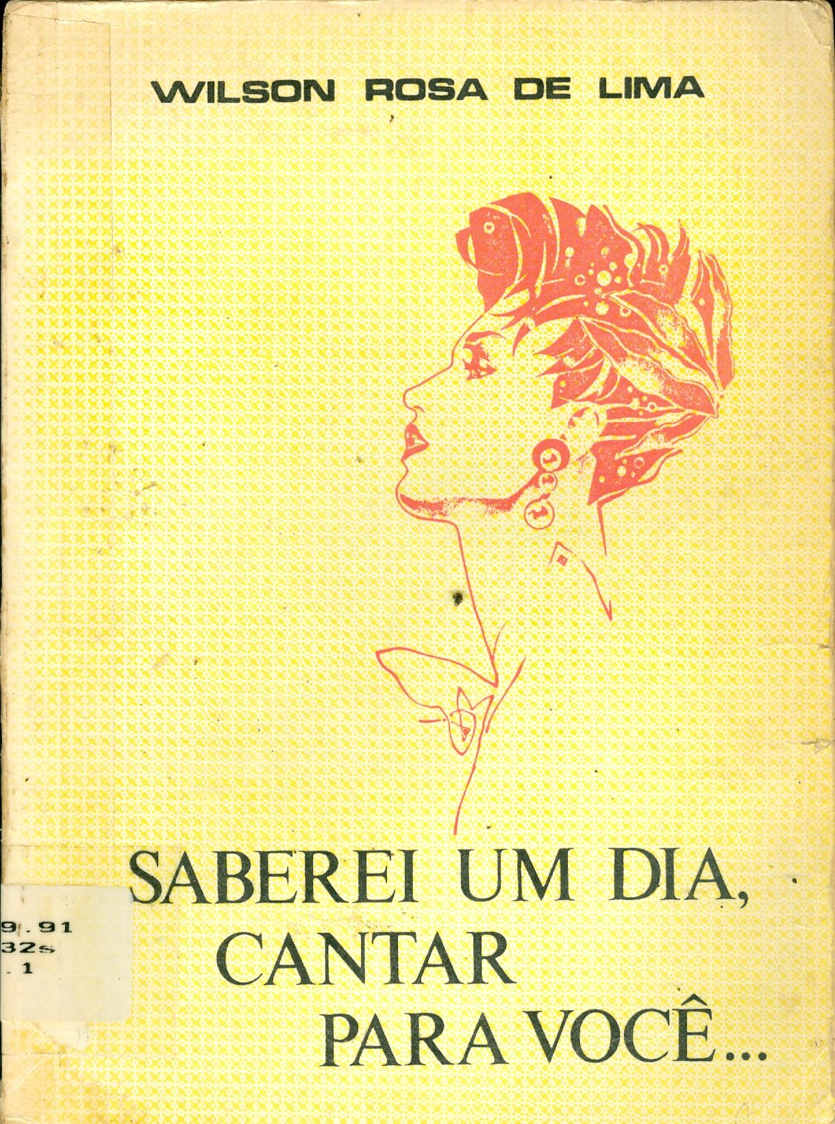 SABEREI UM DIA, CANTAR PARA VOCÊ 