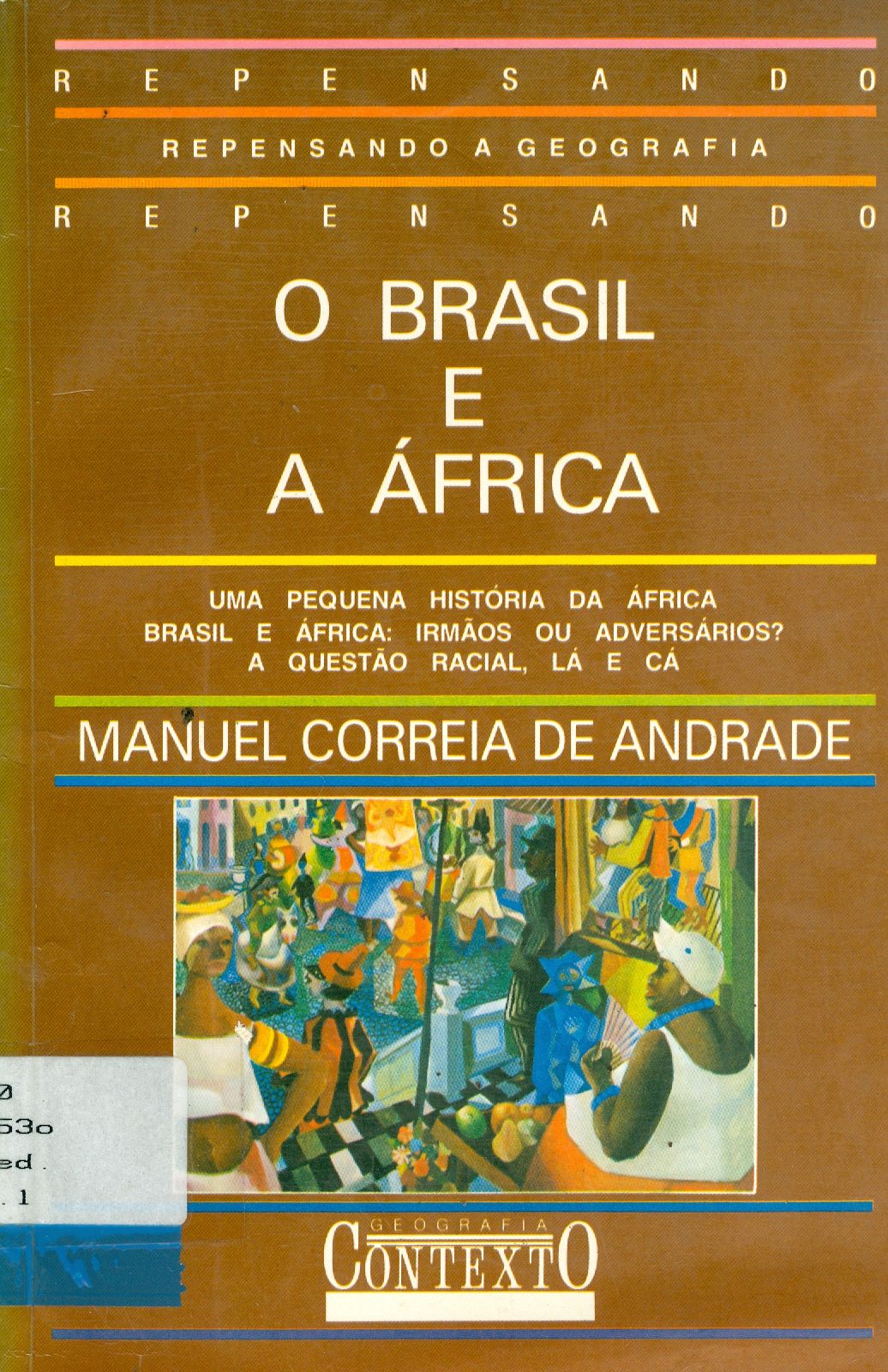 O BRASIL E A ÁFRICA
