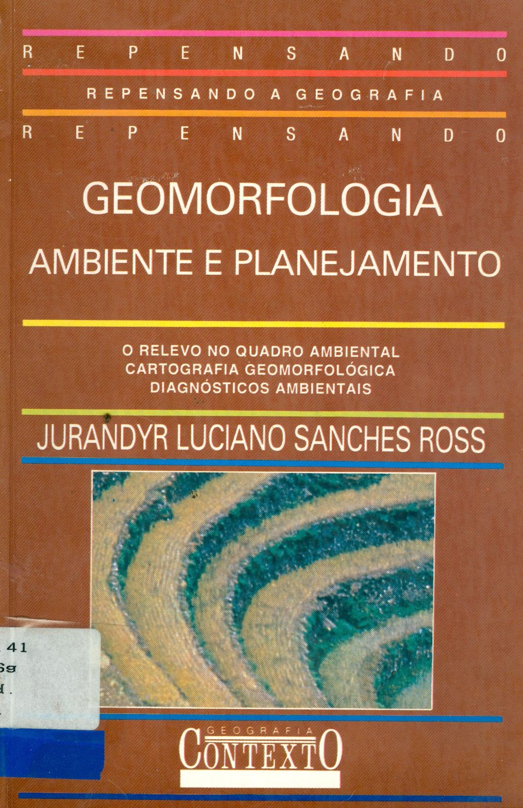 GEOMORFOLOGIA, AMBIENTE E PLANEJAMENTO