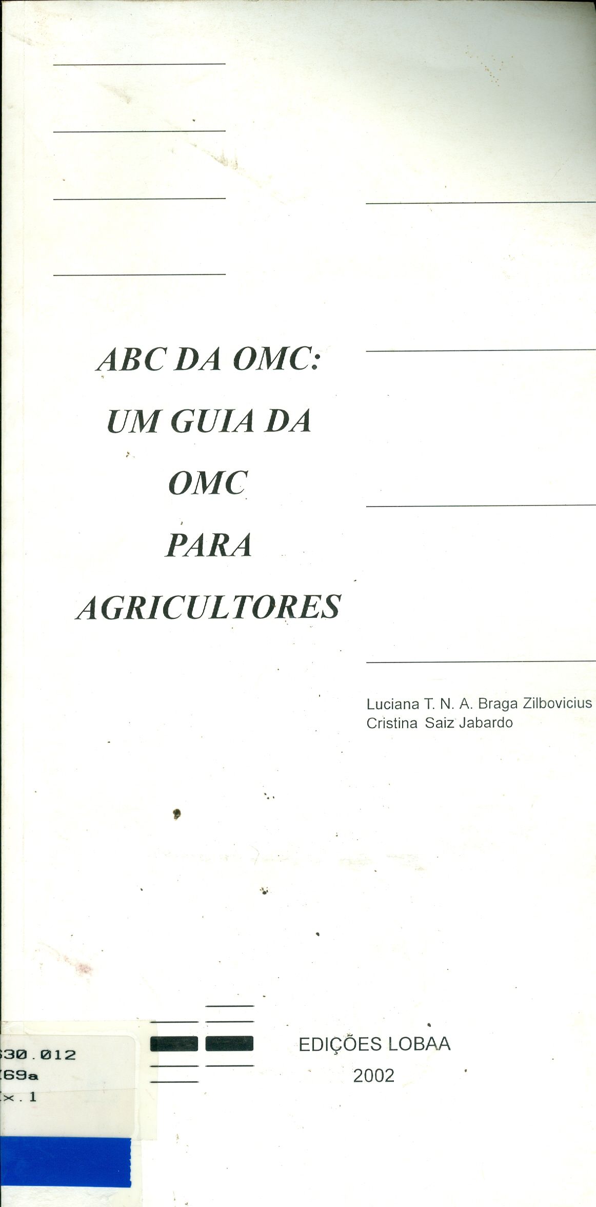ABC DA OMC: UM GUIA DA OMC PARA AGRICULTORES