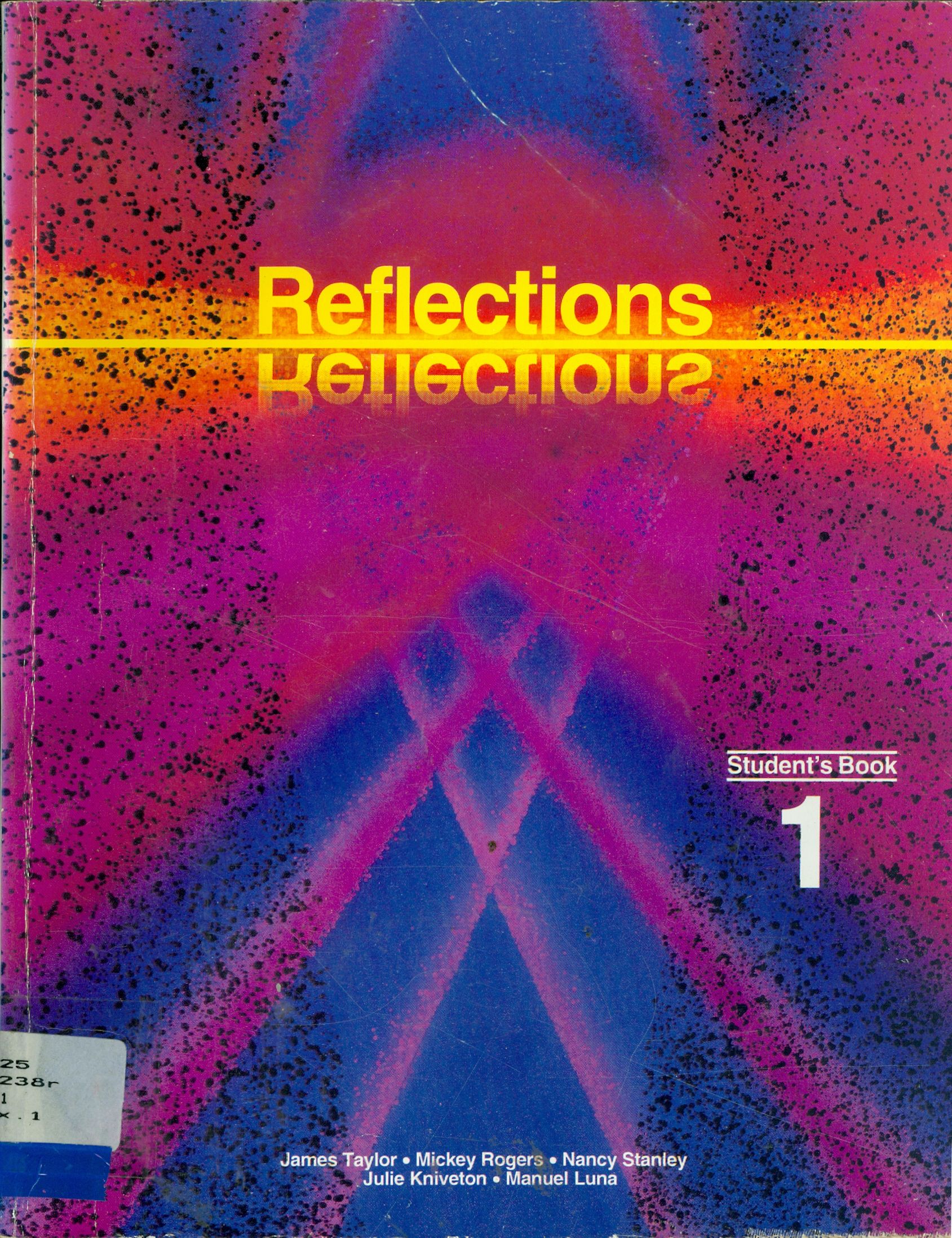REFLECTIONS: STUDENT'S BOOK 1