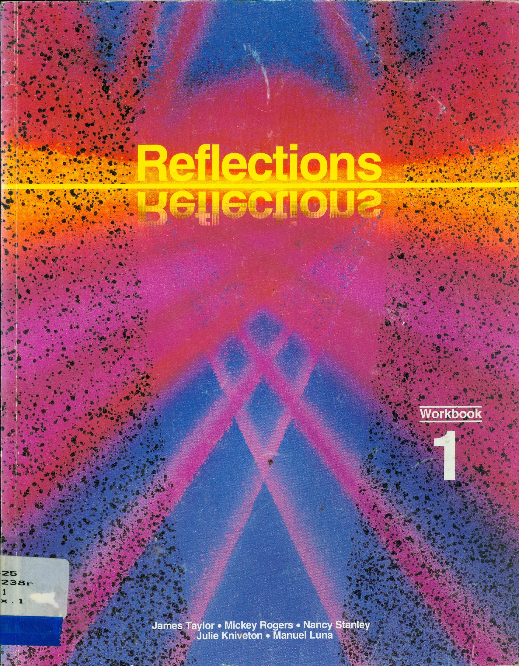 REFLECTIONS: WORKBOOK 1