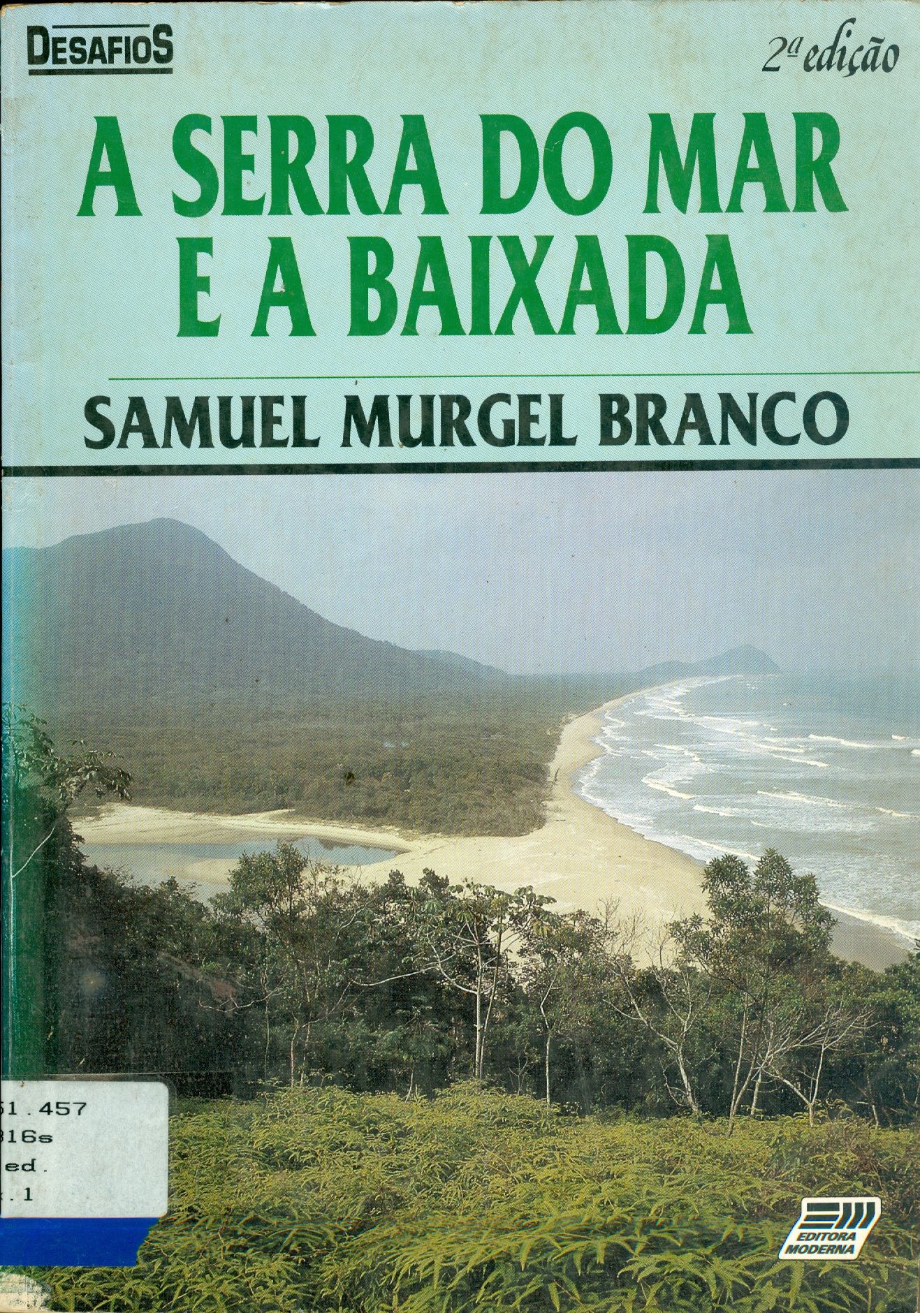 A SERRA DO MAR E A BAIXADA 