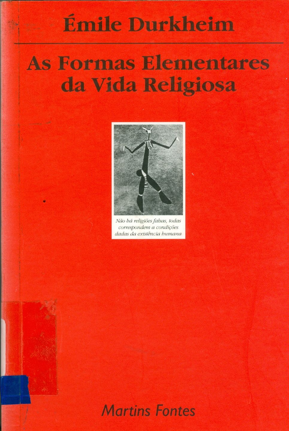 AS FORMAS ELEMENTARES DA VIDA RELIGIOSA: O SISTEMA TOTEMICO NA AUSTRÁLIA
