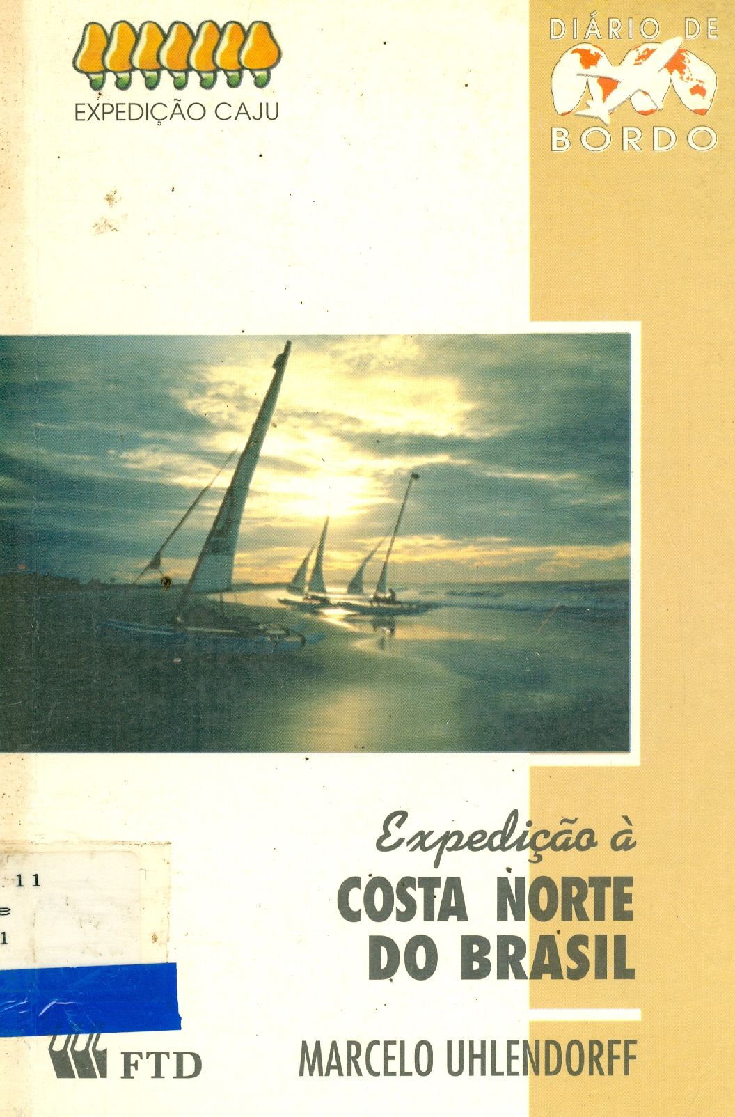 EXPEDIÇÃO A COSTA NORTE DO BRASIL