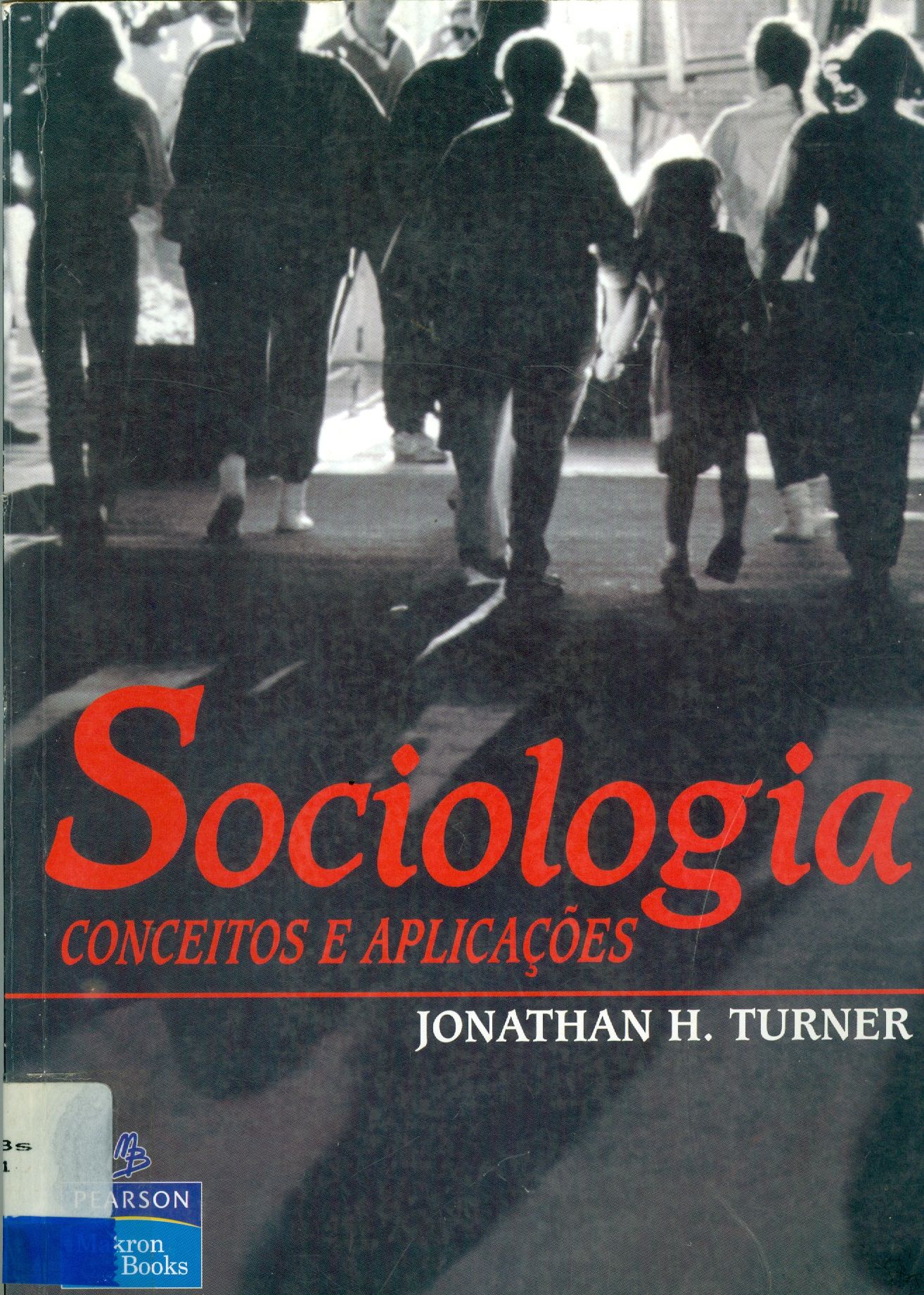 SOCIOLOGIA: CONCEITOS E APLICAÇÕES