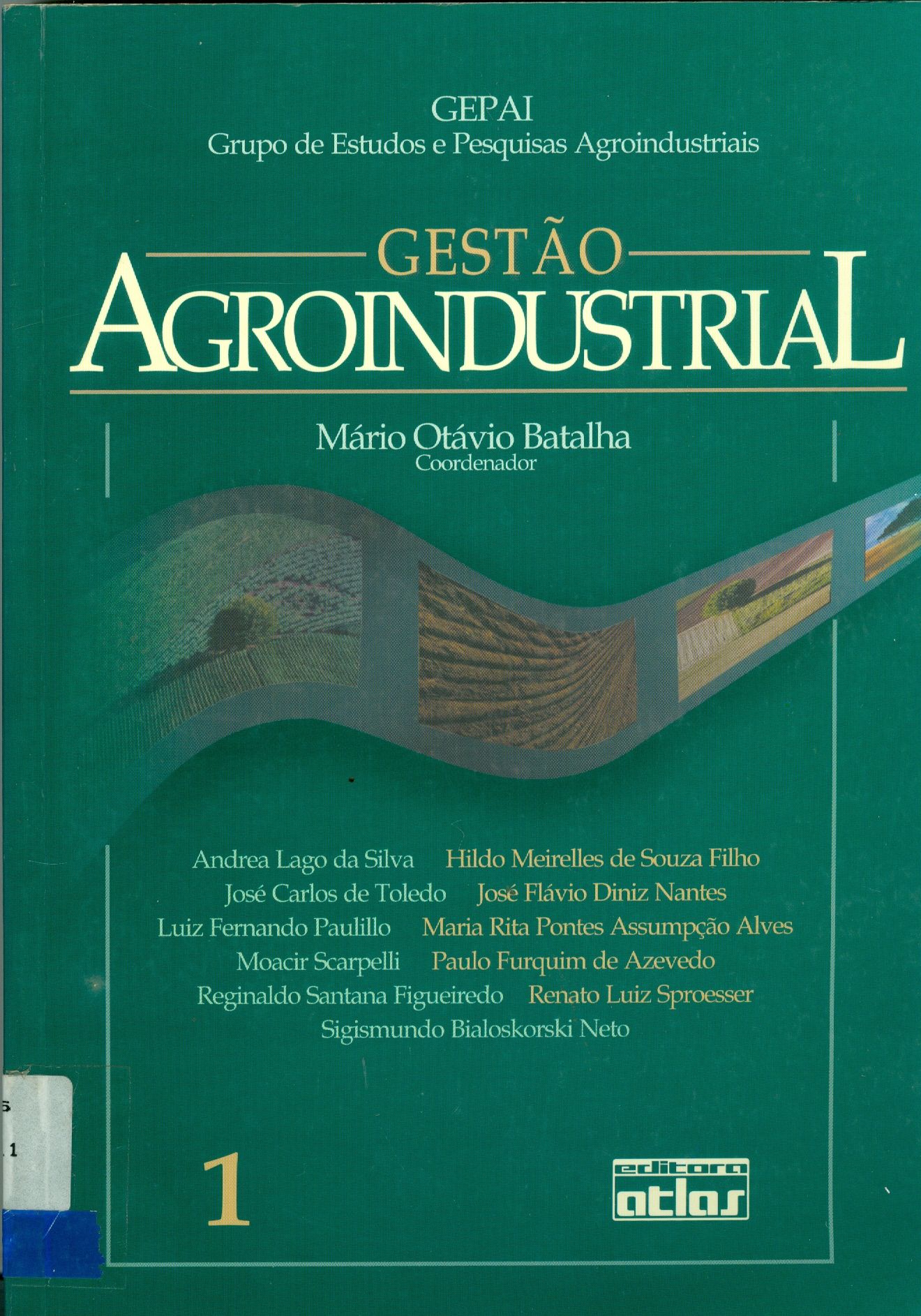 GESTÃO AGROINDUSTRIAL - V. 1 