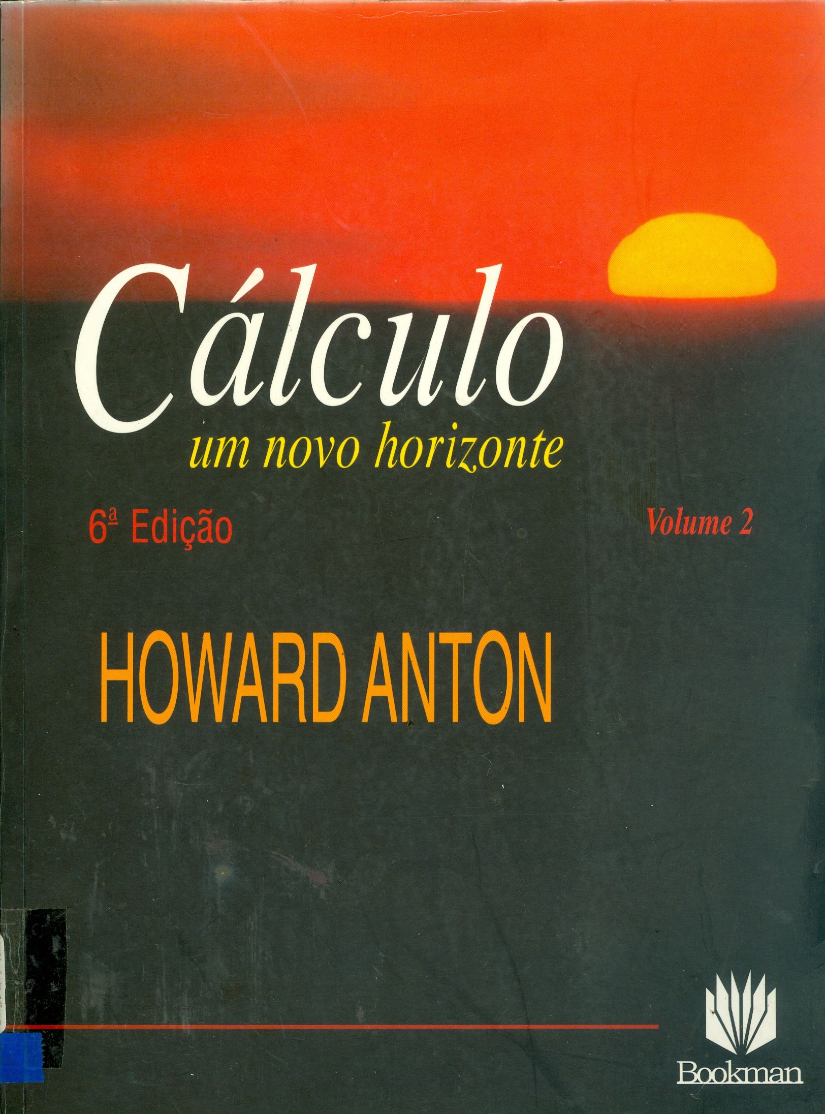 CÁLCULO: UM NOVO HORIZONTE - V. 2 