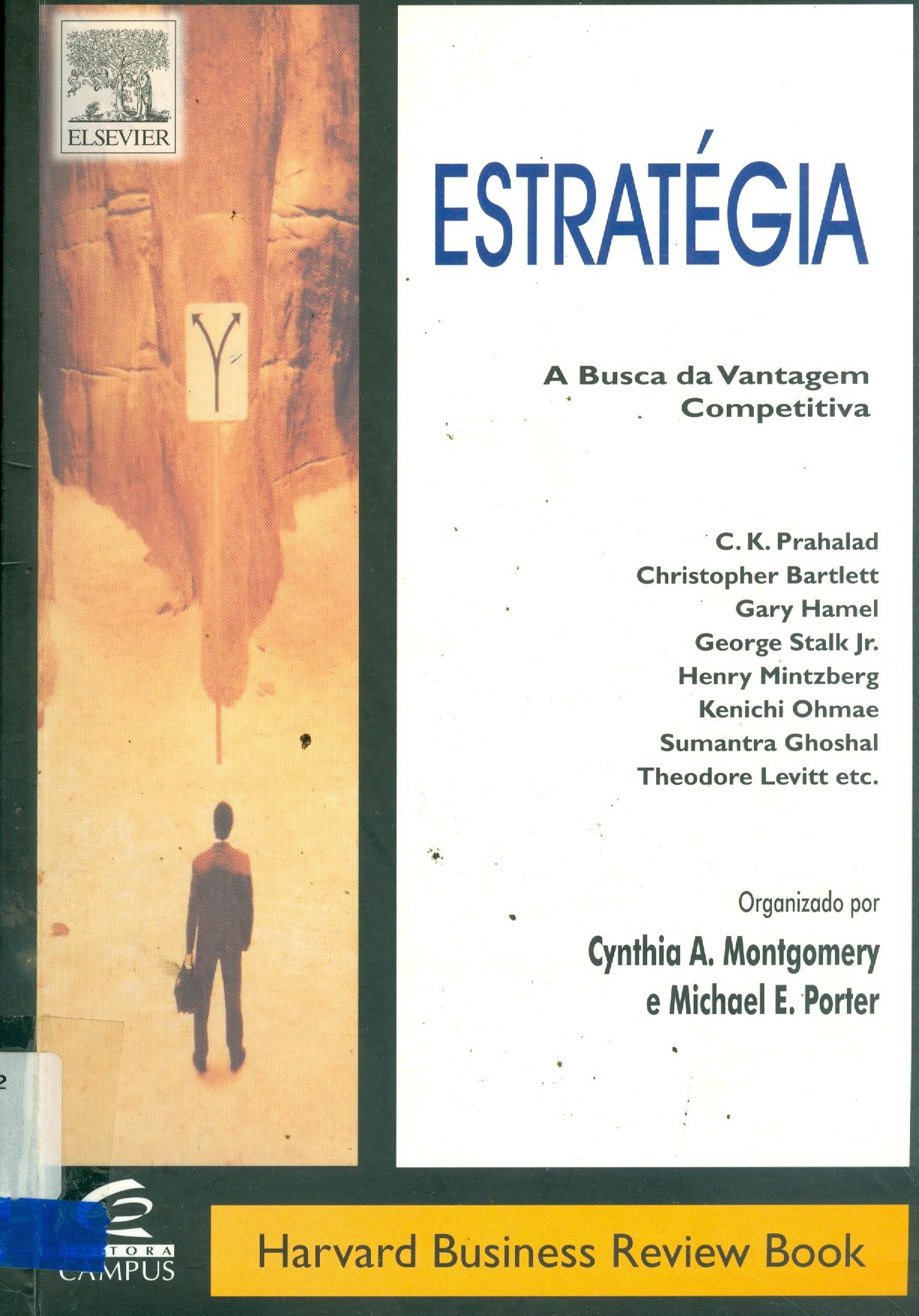 ESTRATÉGIA: A BUSCA DA VANTAGEM COMPETITIVA