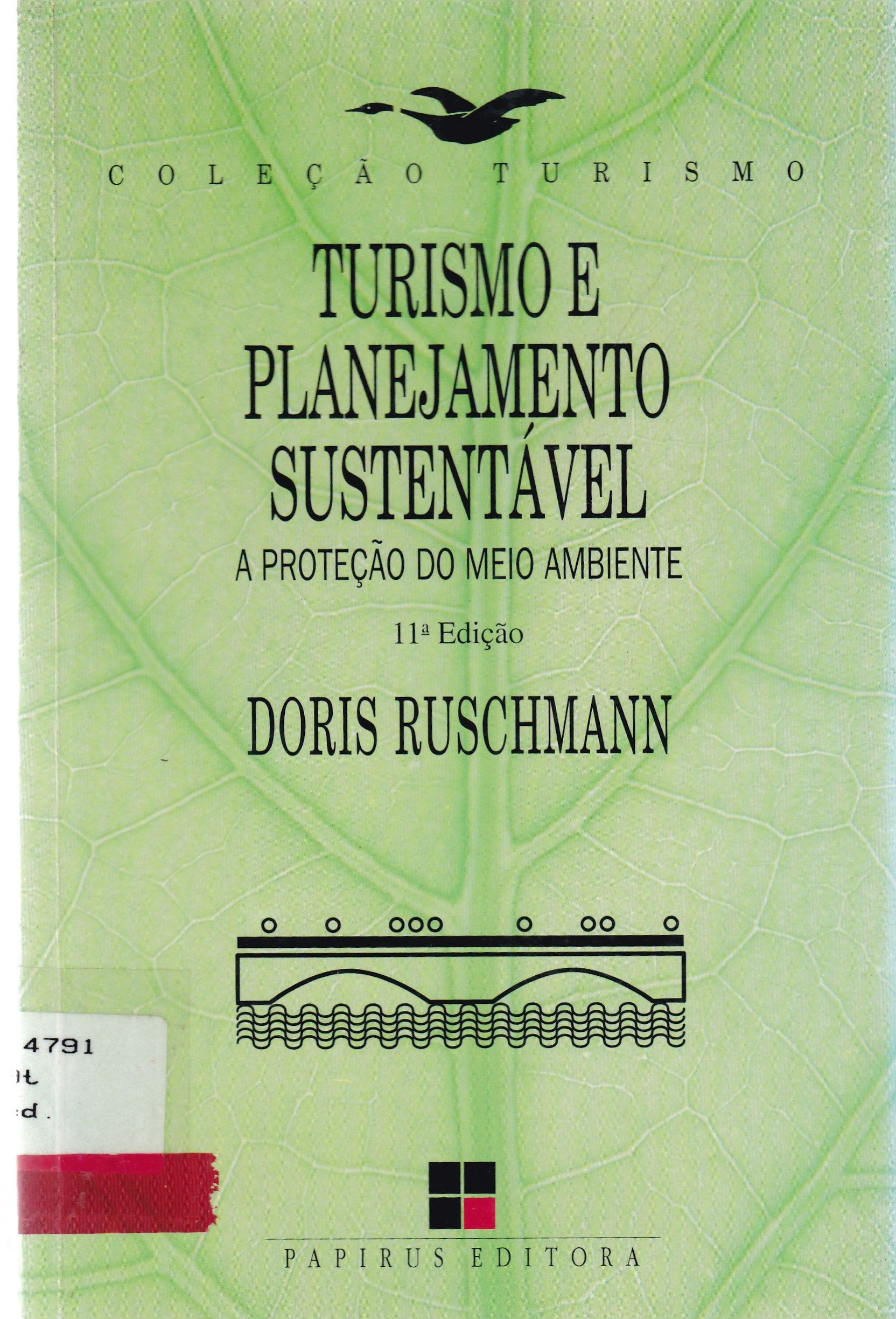 TURISMO E PLANEJAMENTO SUSTENTÁVEL: A PROTEÇÃO DO MEIO AMBIENTE