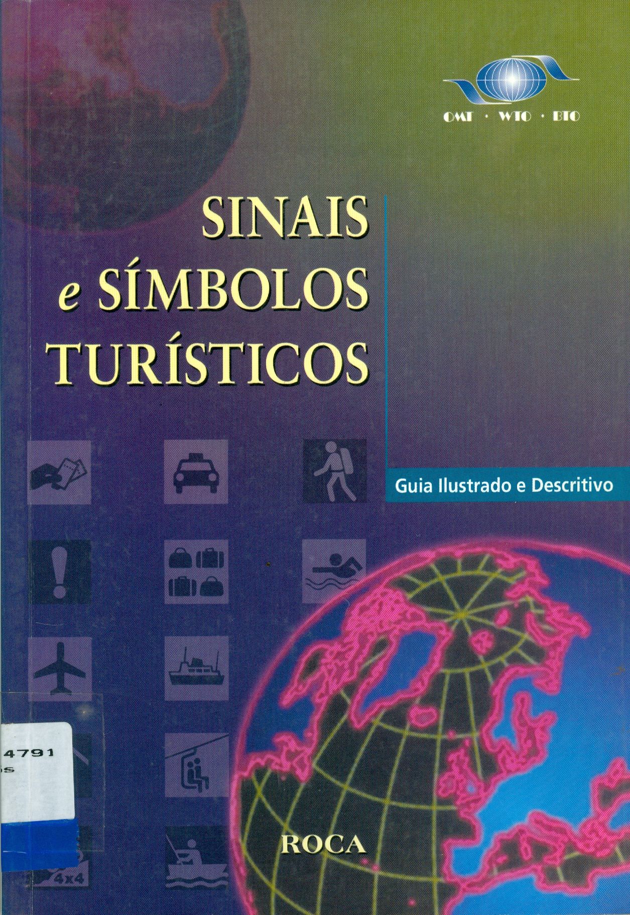 SINAIS E SÍMBOLOS TURÍSTICOS: GUIA ILUSTRADO E DESCRITIVO