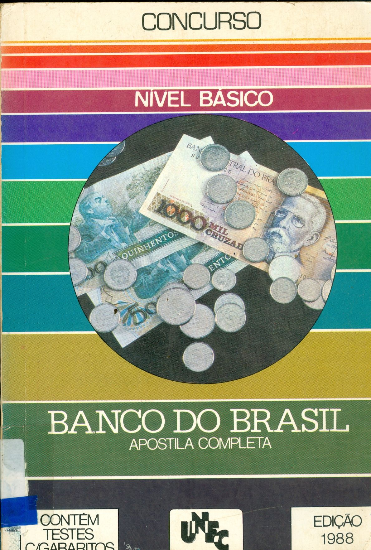 CONCURSO NÍVEL BÁSICO BANCO DO BRASIL: APOSTILA COMPLETA