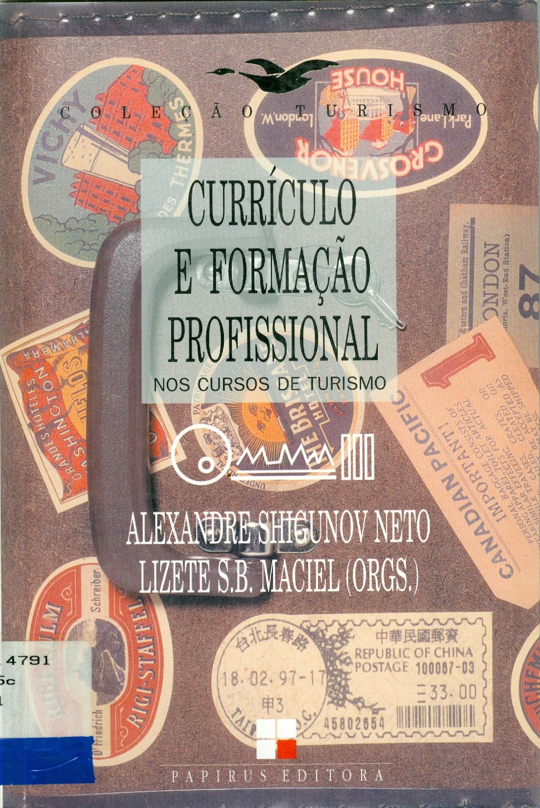 CURRÍCULO E FORMAÇÃO PROFISSIONAL NOS CURSOS DE TURISMO