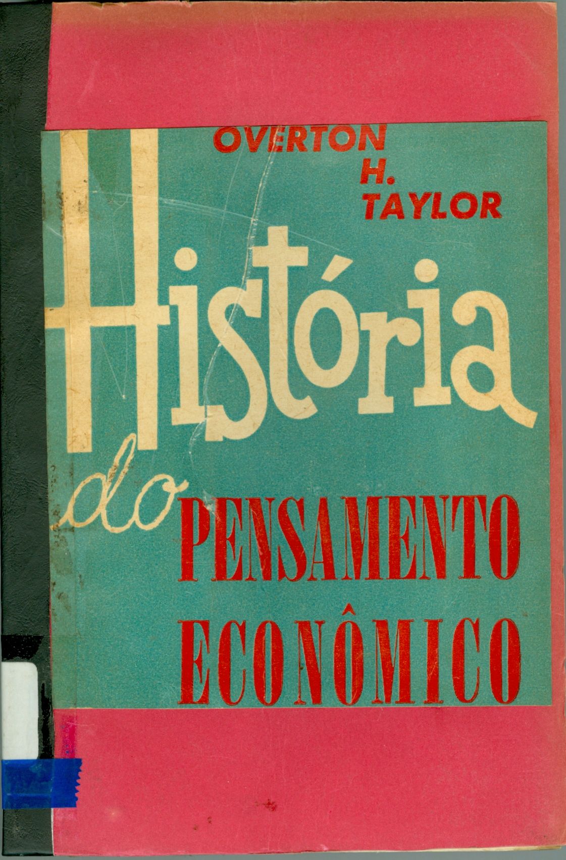 HISTÓRIA DO PENSAMENTO ECONÔMICO
