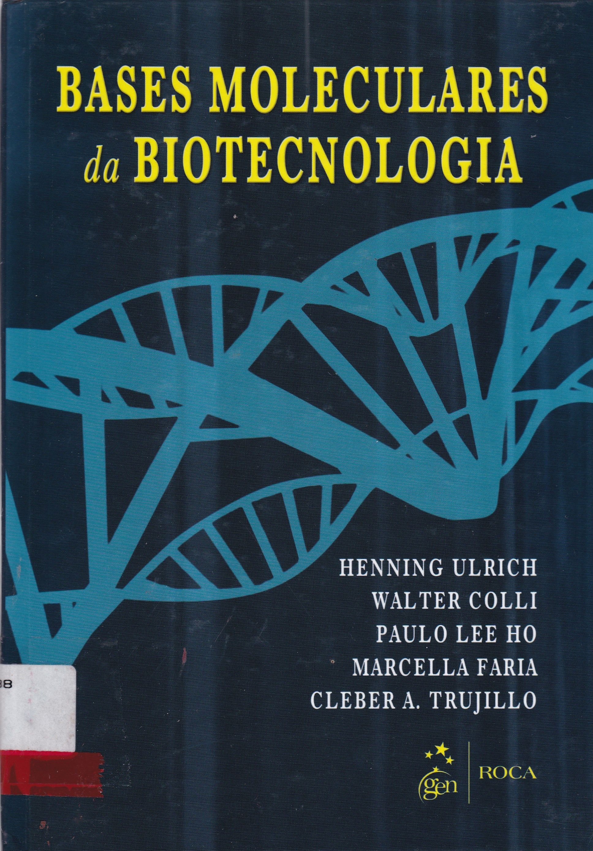 BASES MOLECULARES DA BIOTECNOLOGIA