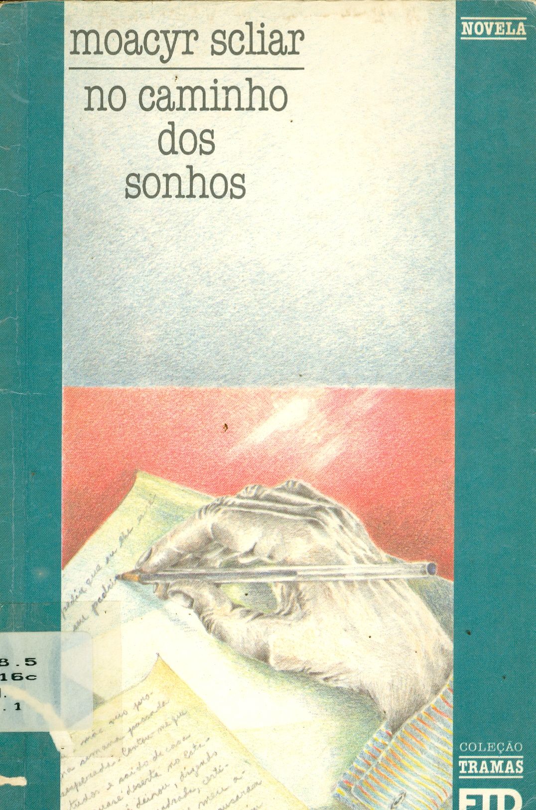 NO CAMINHO DOS SONHOS 