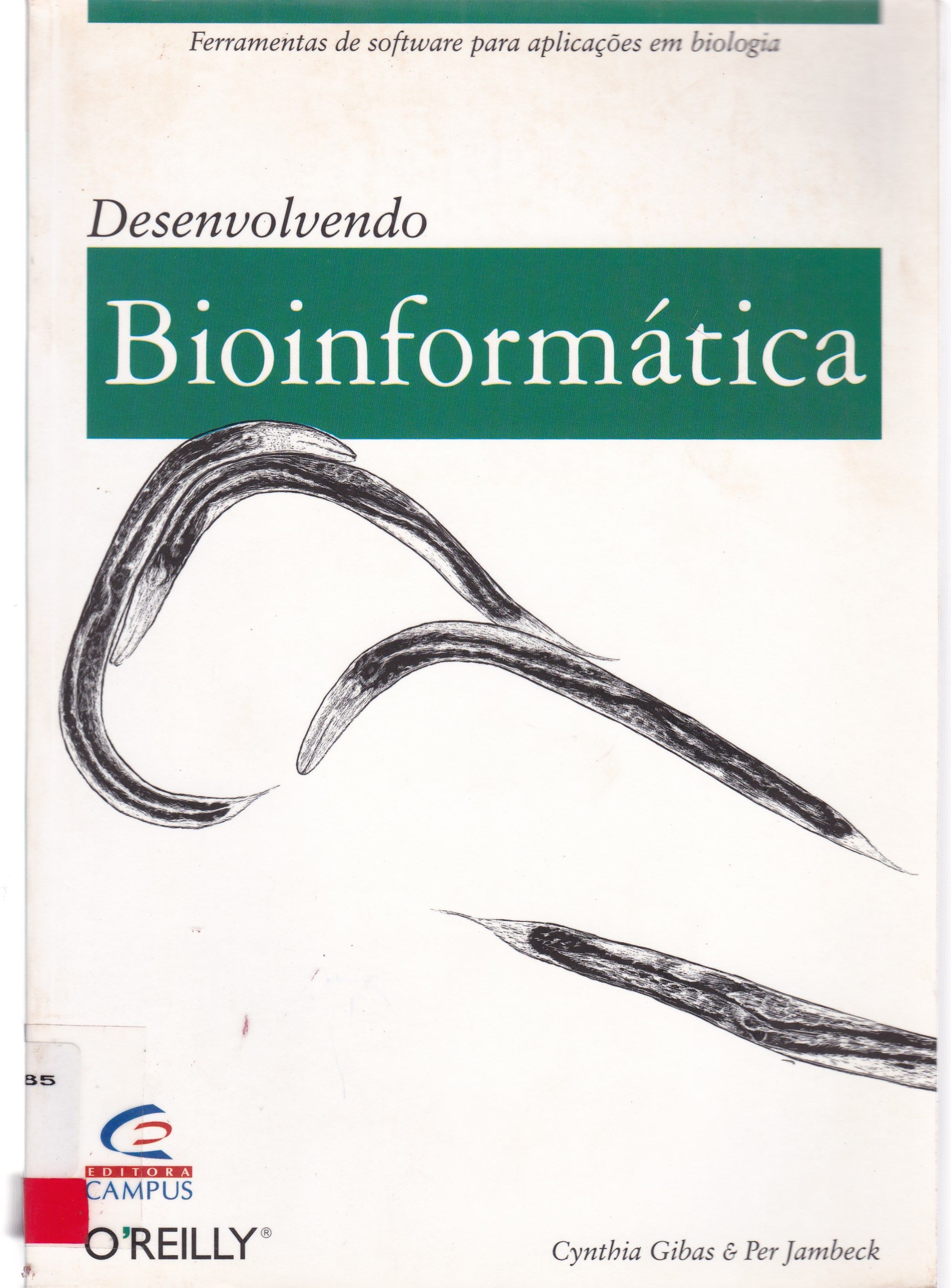 DESENVOLVENDO BIOINFORMÁTICA