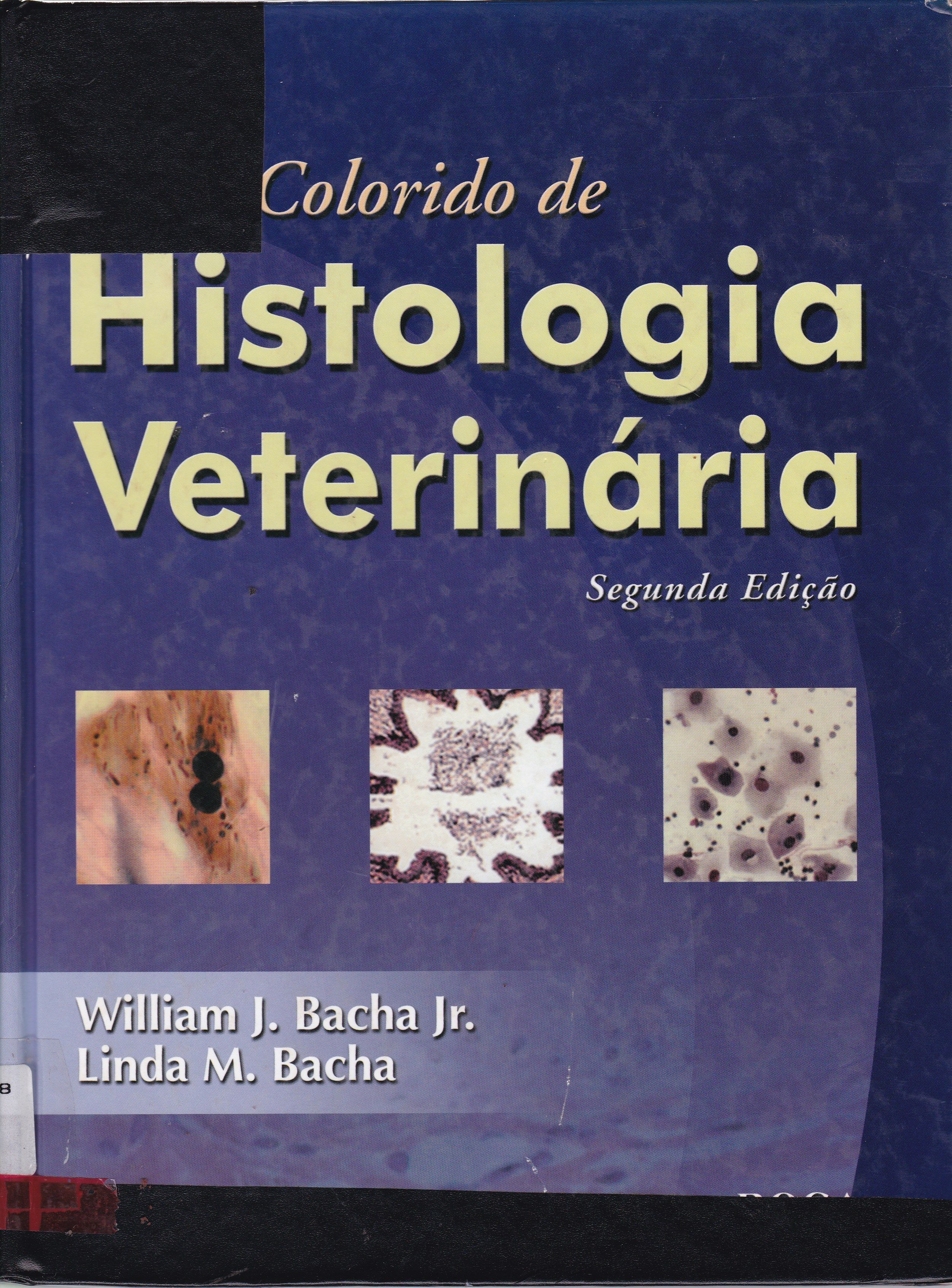 ATLAS COLORIDO DE HISTOLOGIA VETERINÁRIA 
