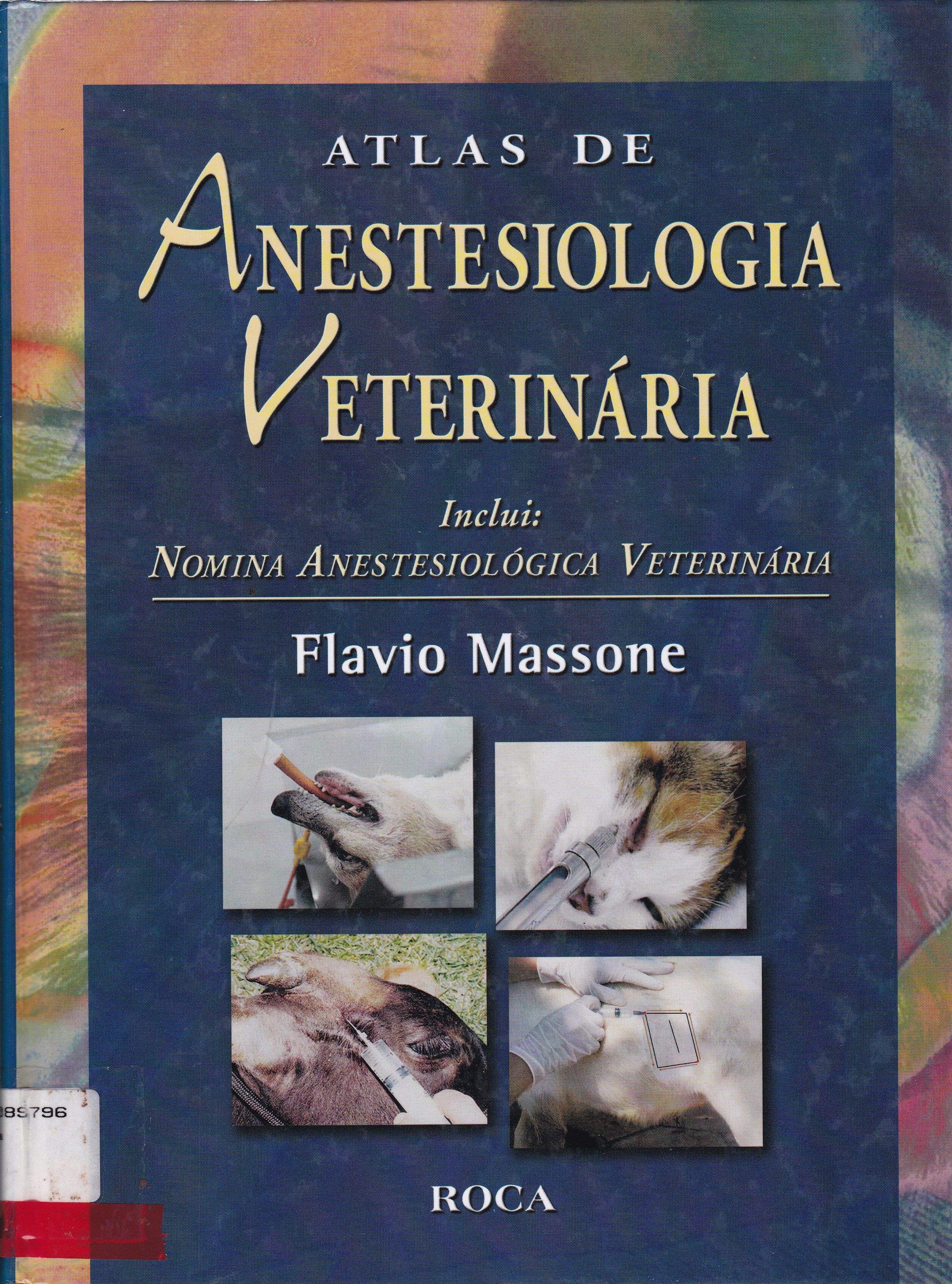ATLAS DE ANESTESIOLOGIA VETERINÁRIA