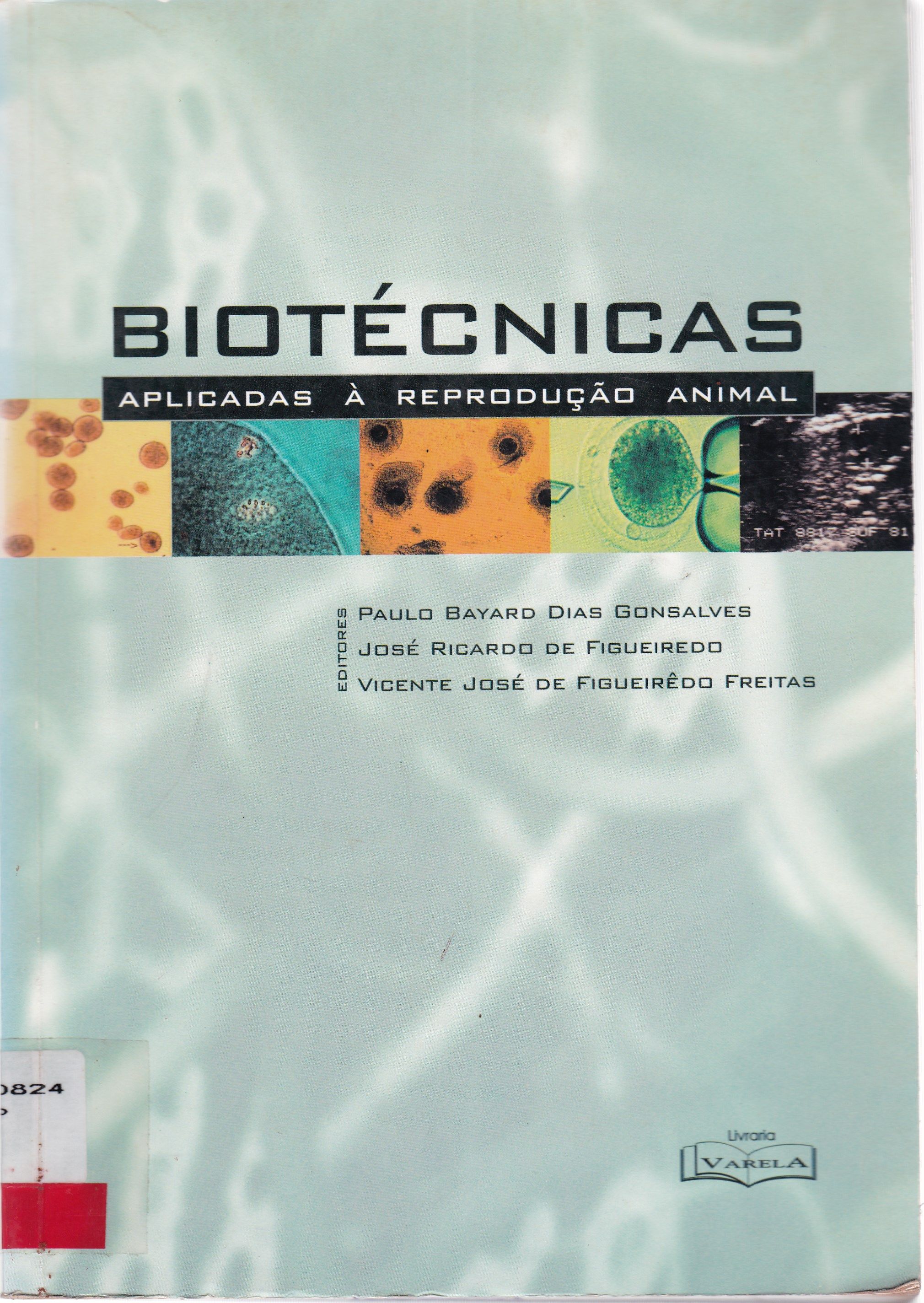 BIOTÉCNICAS APLICADAS A REPRODUÇÃO ANIMAL
