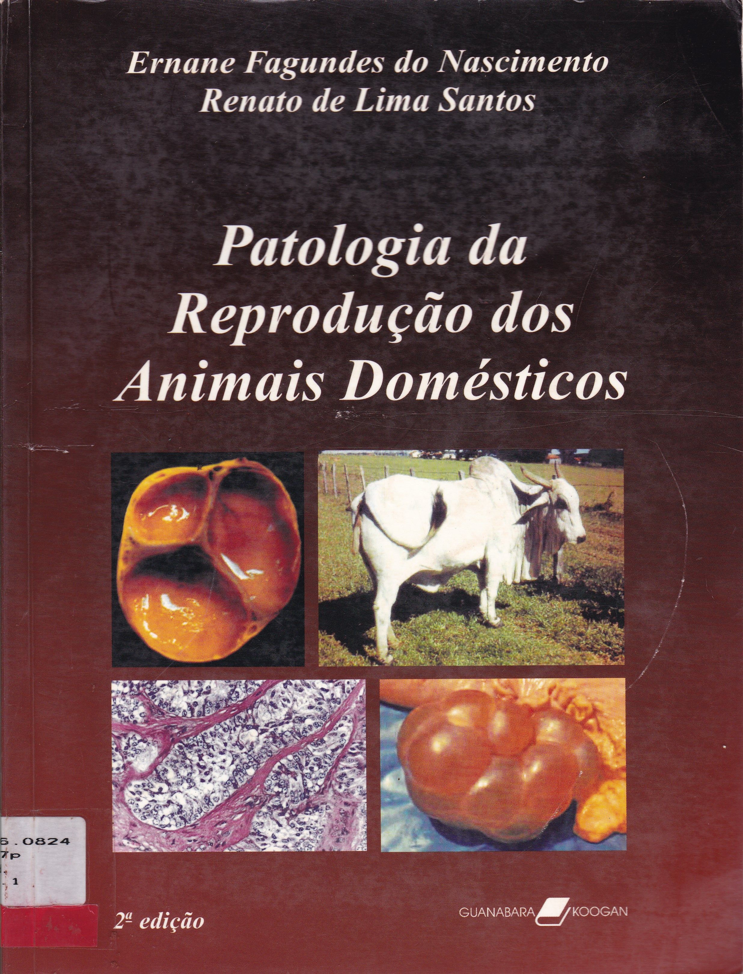 PATOLOGIA DA REPRODUÇÃO DOS ANIMAIS DOMÉSTICOS 