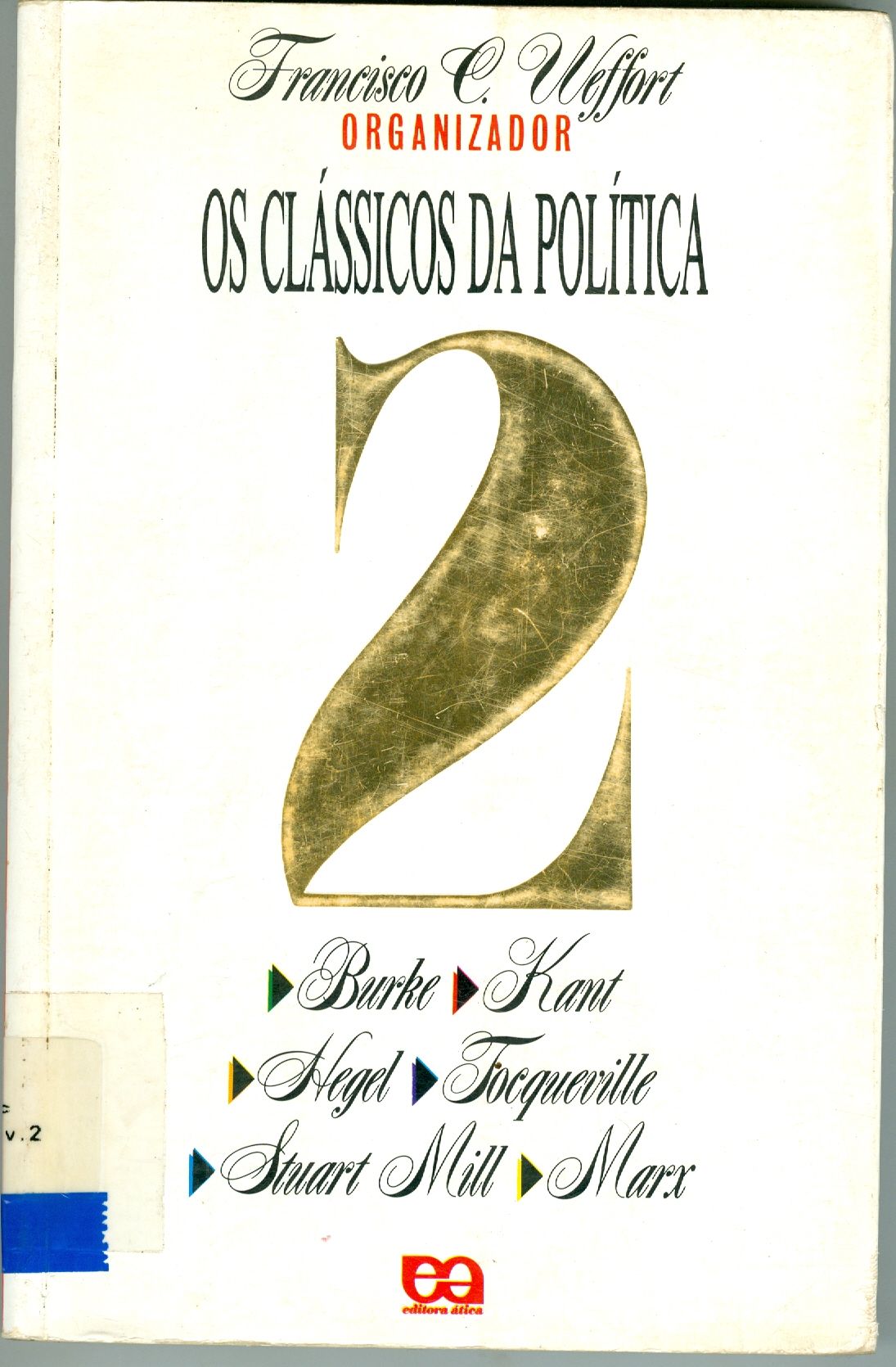 OS CLÁSSICOS DA POLÍTICA - V. 2