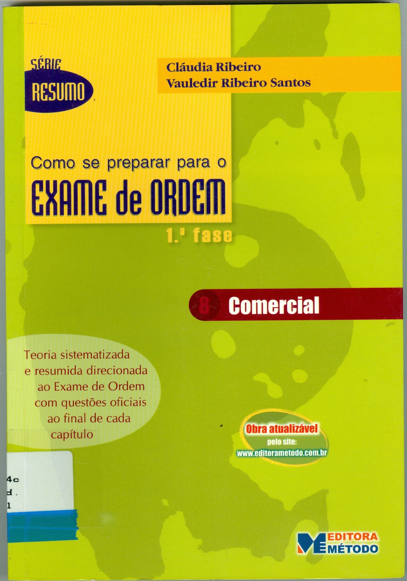 COMO SE PREPARAR PARA O EXAME DE ORDEM: 1ª FASE: COMERCIAL