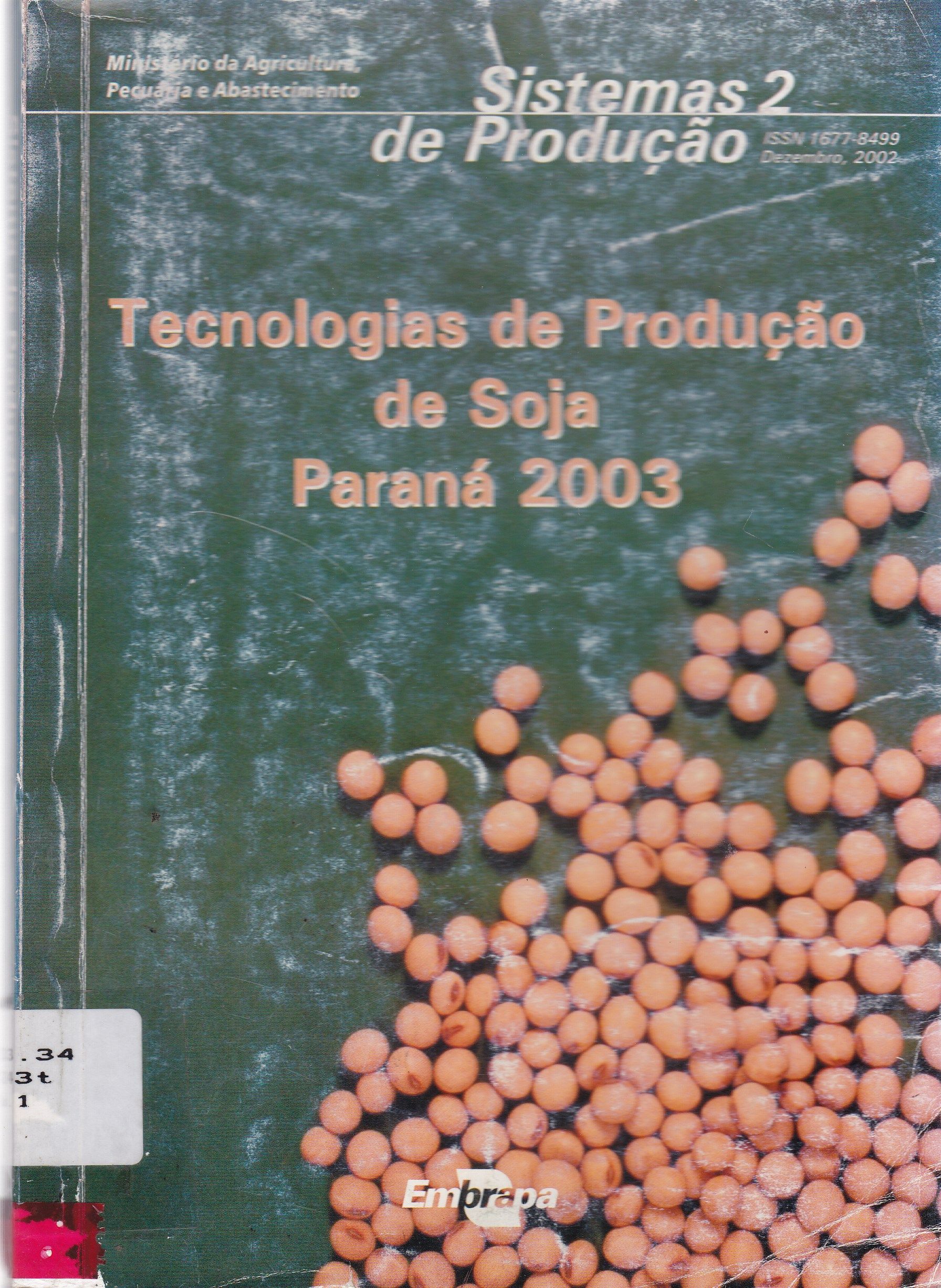 TECNOLOGIAS DE PRODUÇÃO DE SOJA - PARANÁ 2003
