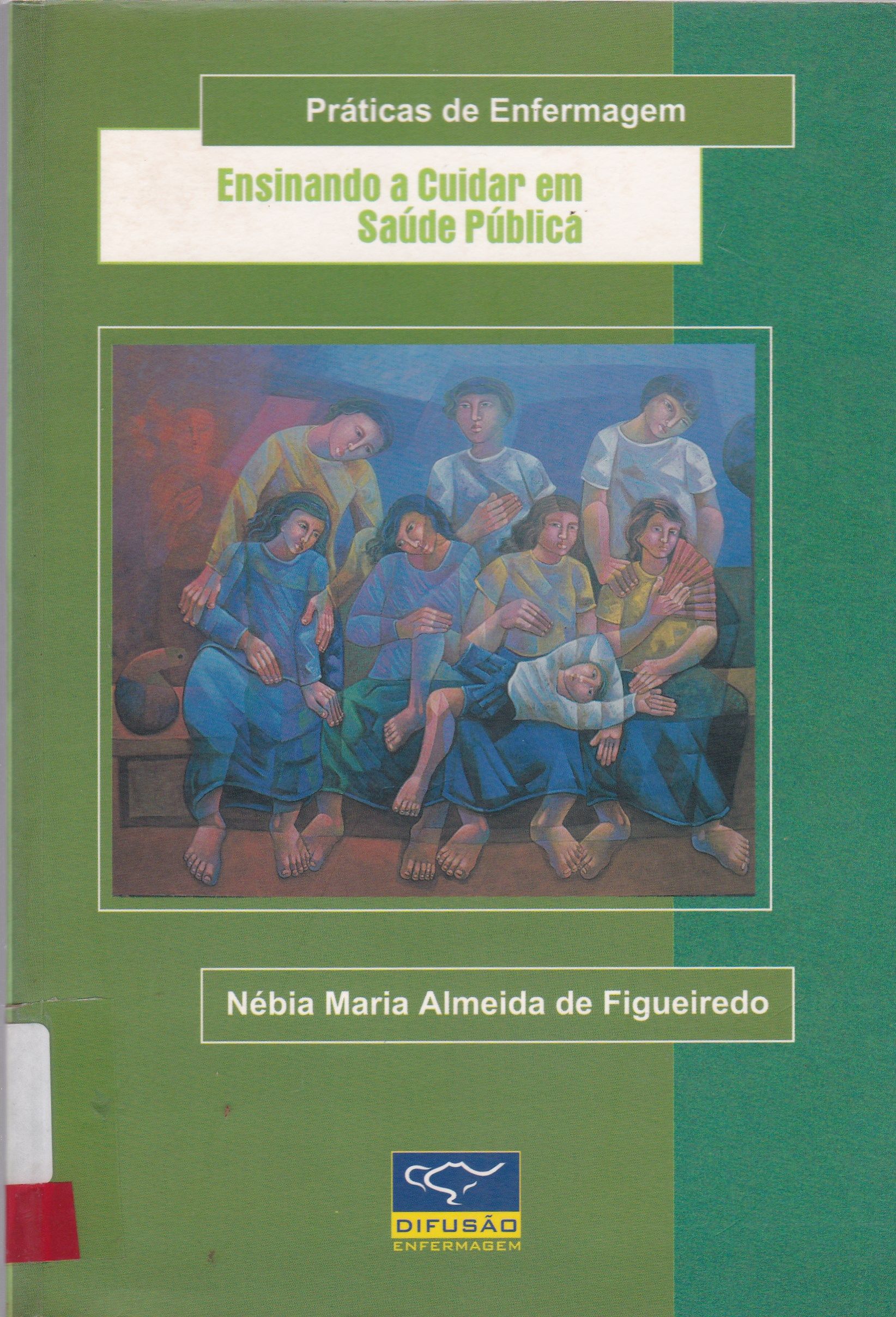 ENSINANDO A CUIDAR EM SAÚDE PÚBLICA