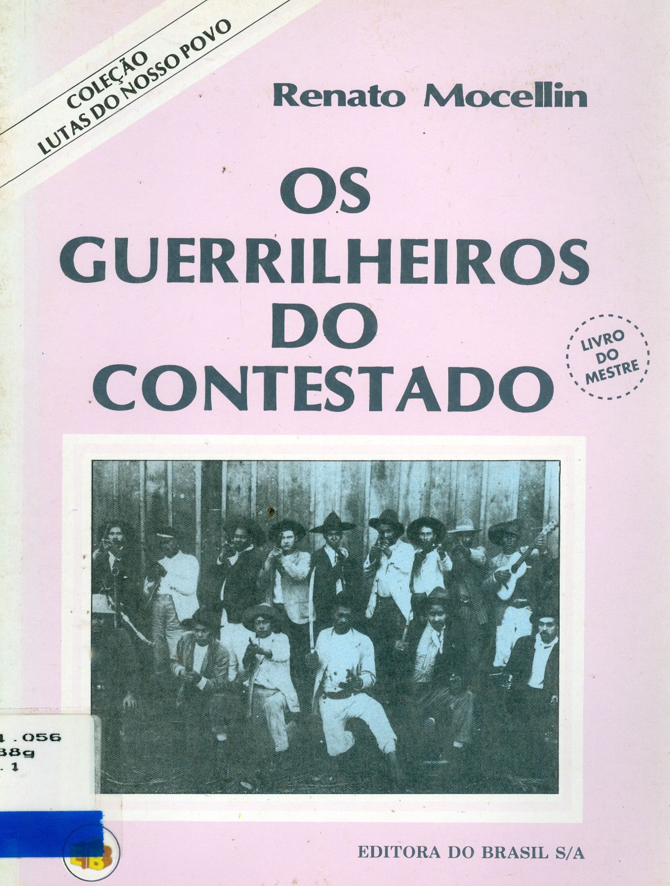 OS GUERRILHEIROS DO CONTESTADO