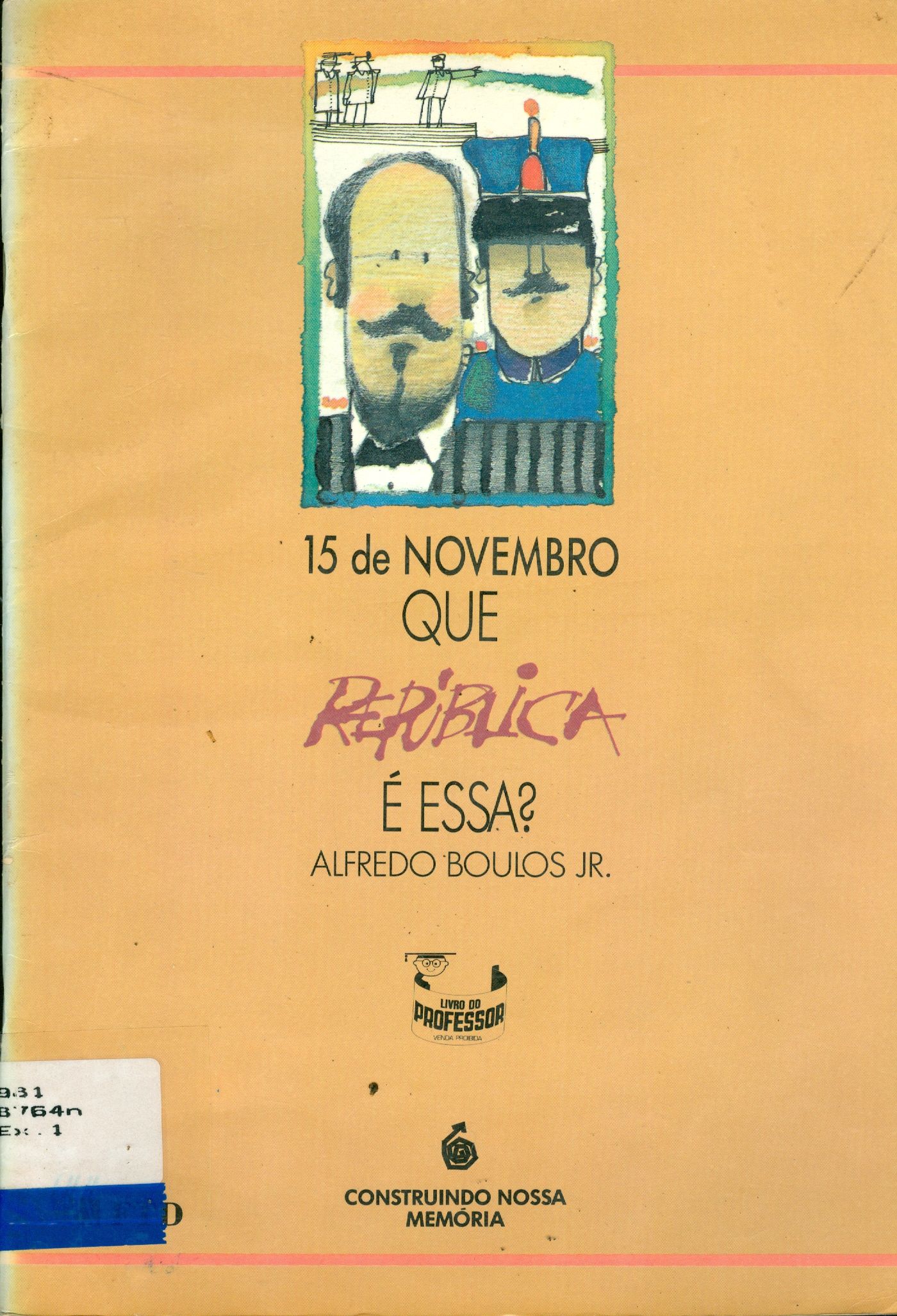 15 DE NOVEMBRO: QUE REPUBLICA E ESSA?