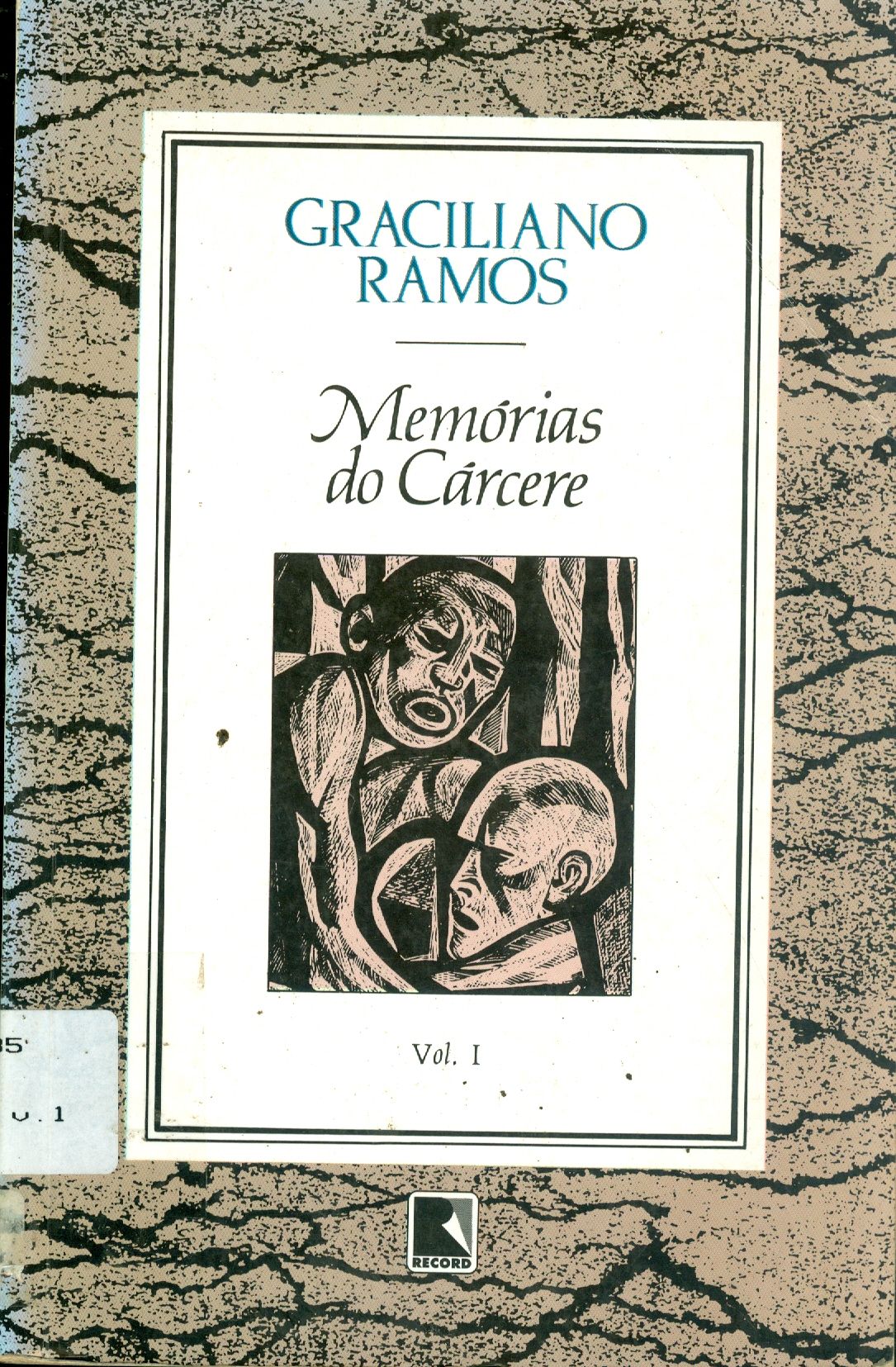 MEMÓRIAS DO CÁRCERE: 3 - V. 1