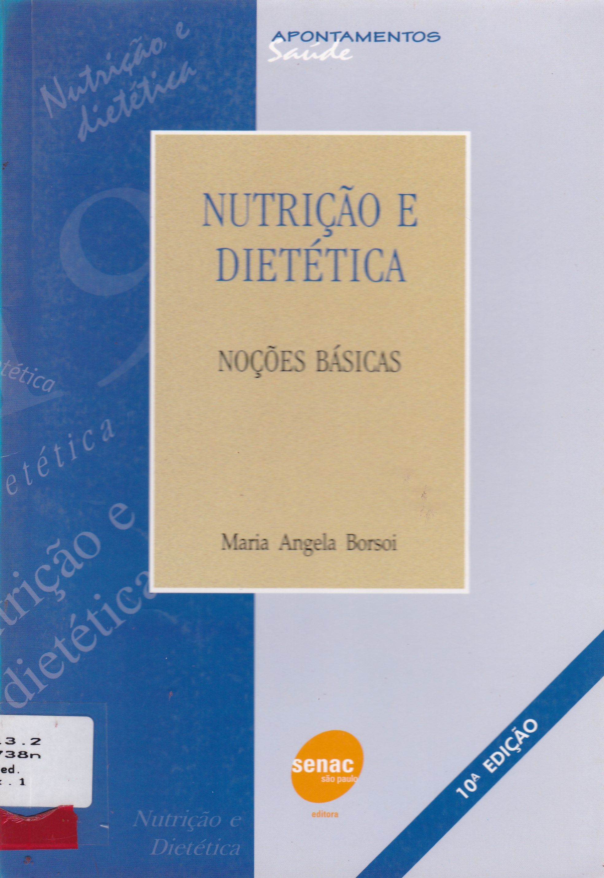 NUTRIÇÃO E DIETÉTICA: NOÇÕES BÁSICAS