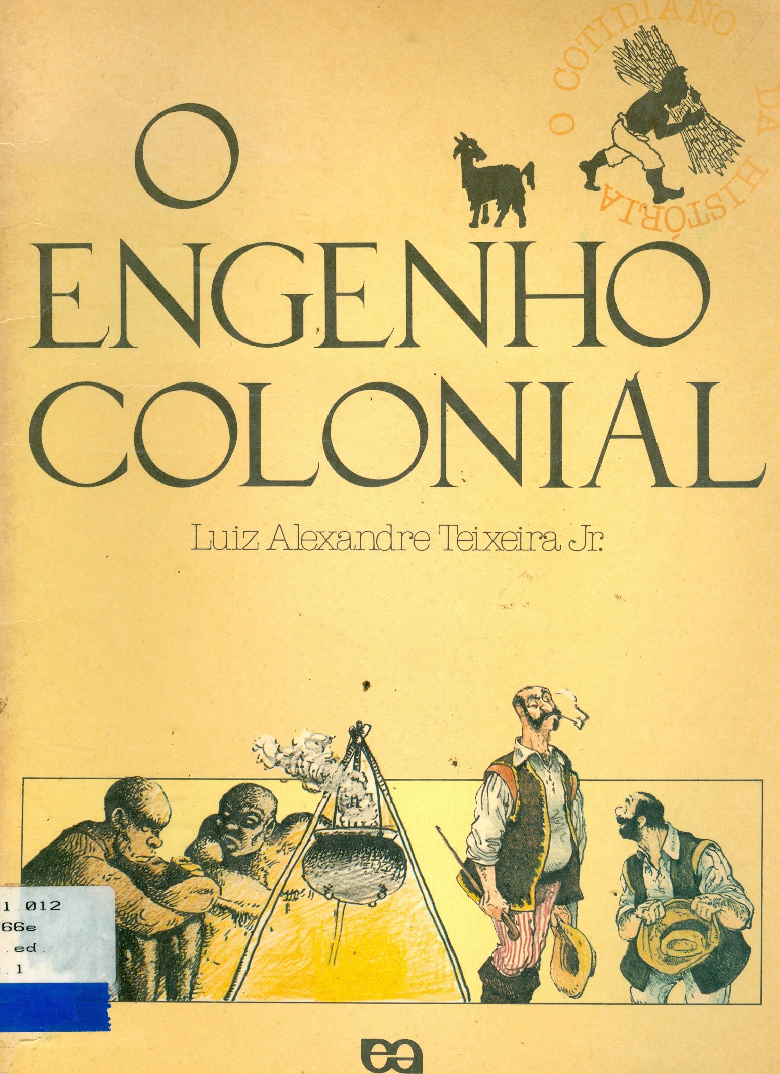 O ENGENHO COLONIAL 