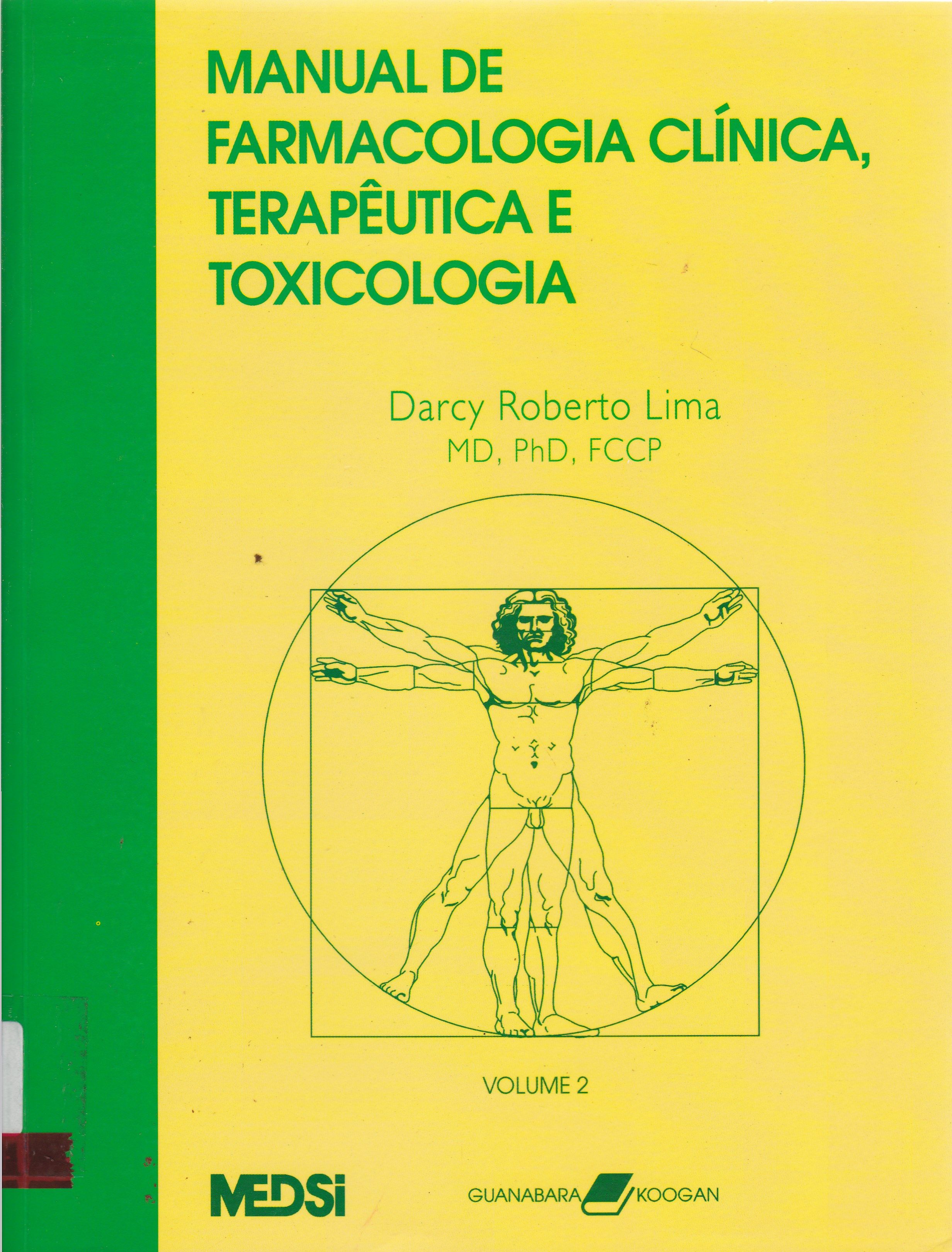 MANUAL DE FARMACOLOGIA CLÍNICA, TERAPÊUTICA E TOXICOLOGIA